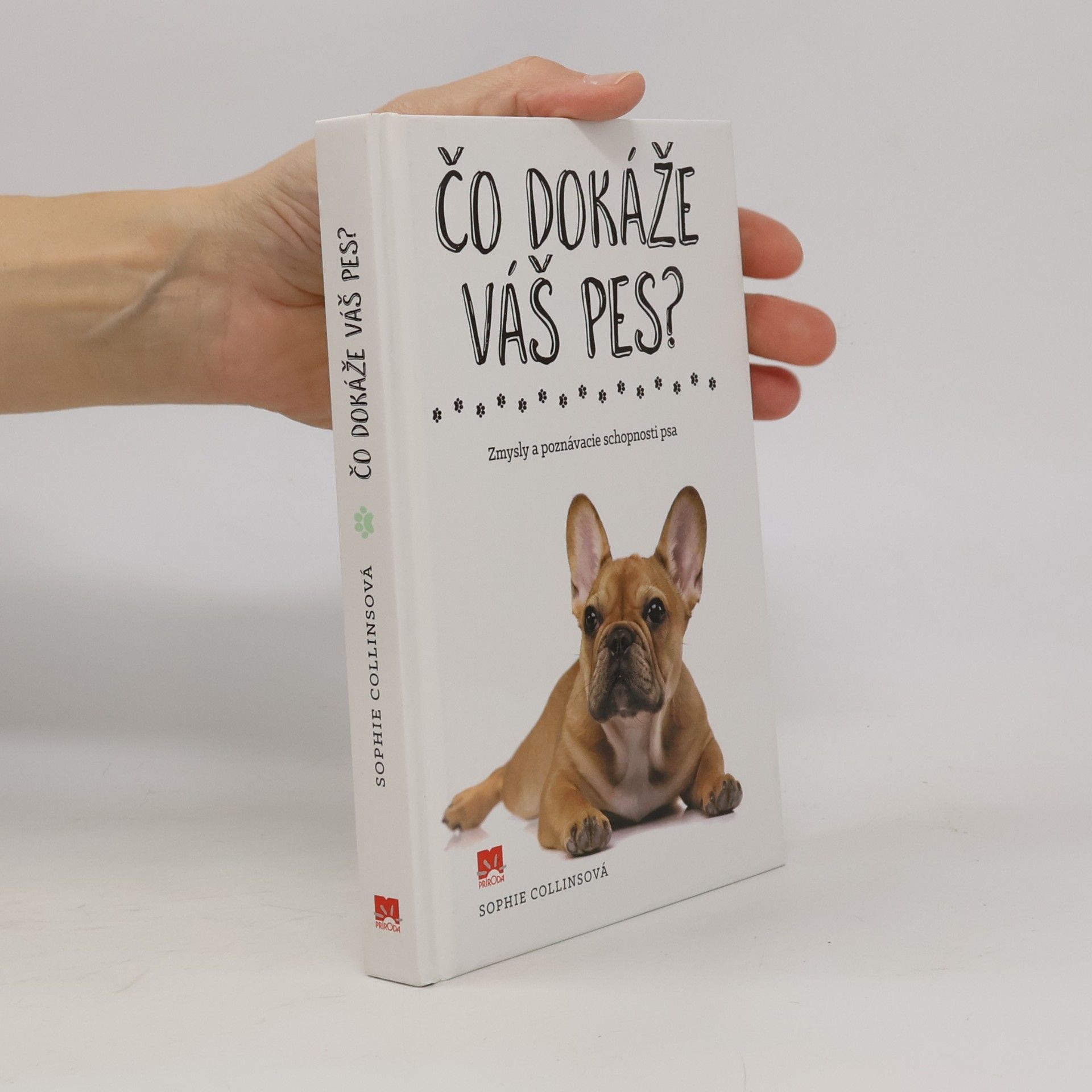 Sophie Collins Čo dokáže váš pes?