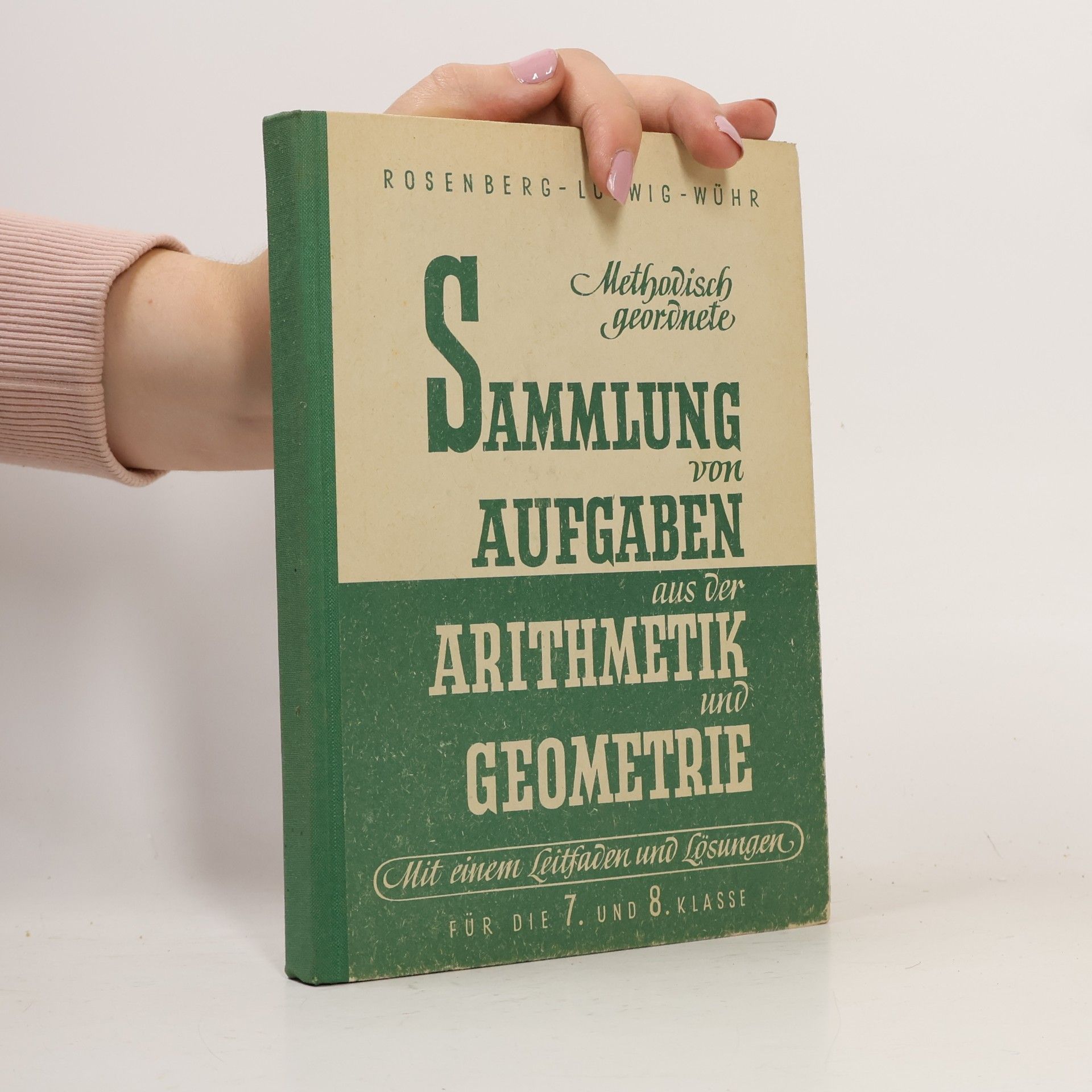 Various authors Sammlung von aufgaben aus der arithmetik und geometrie 7. und 8. классe