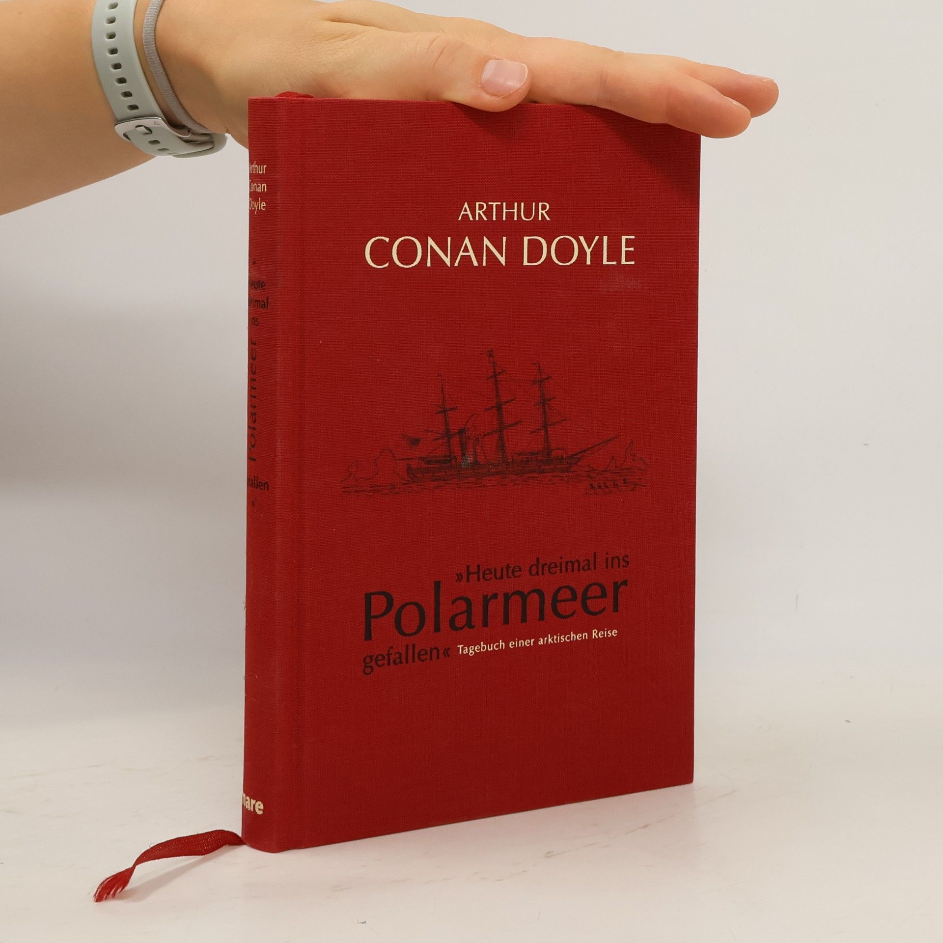 Arthur Conan Doyle "Heute dreimal ins Polarmeer gefallen"