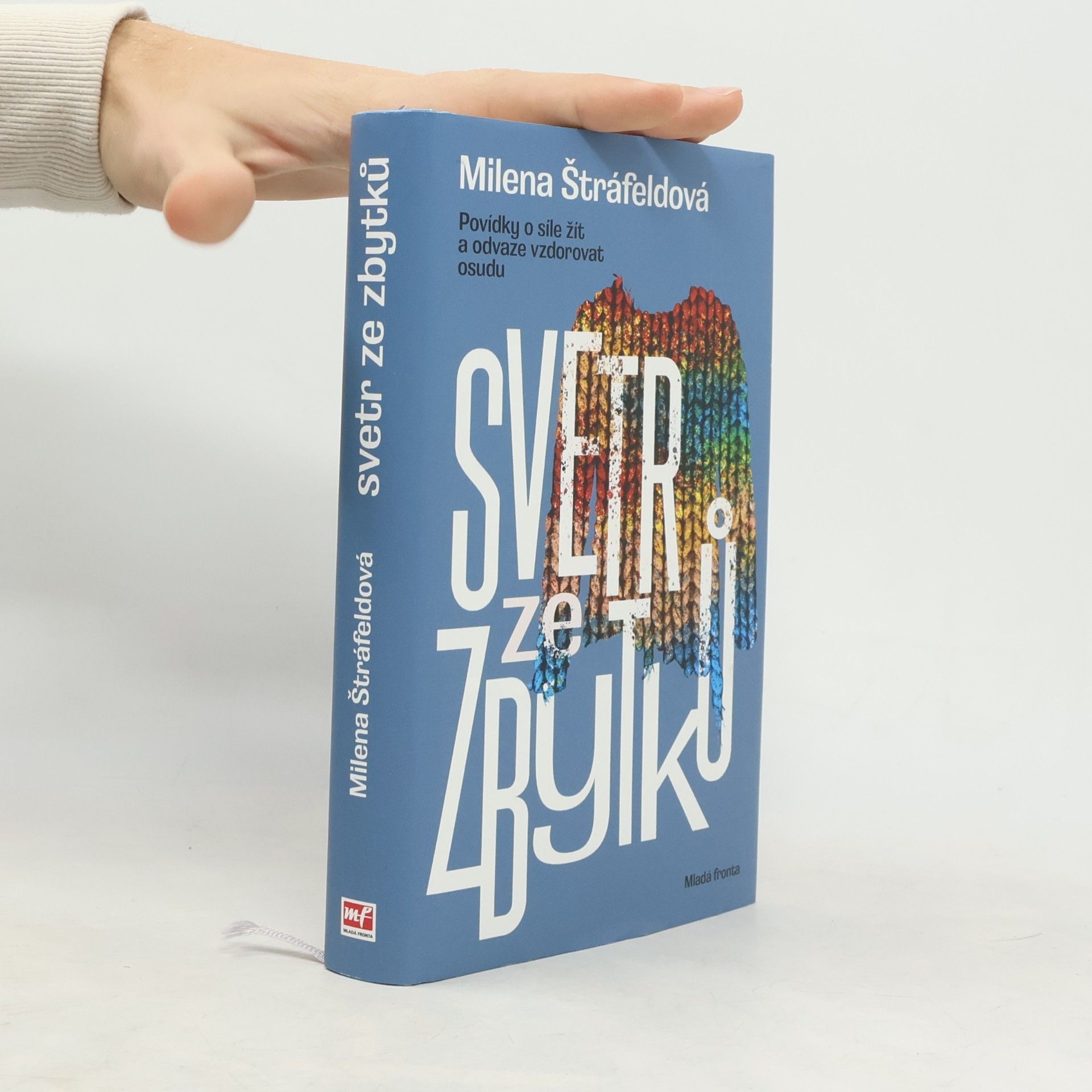Svetr ze zbytků : povídky o síle žít a odvaze vzdorovat osudu