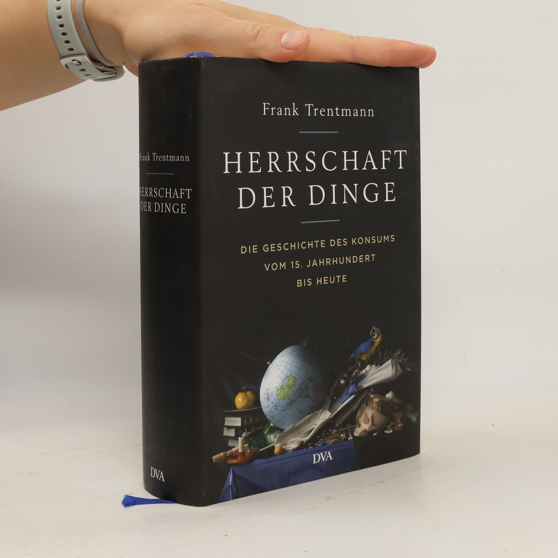 Frank Trentmann Herrschaft der Dinge