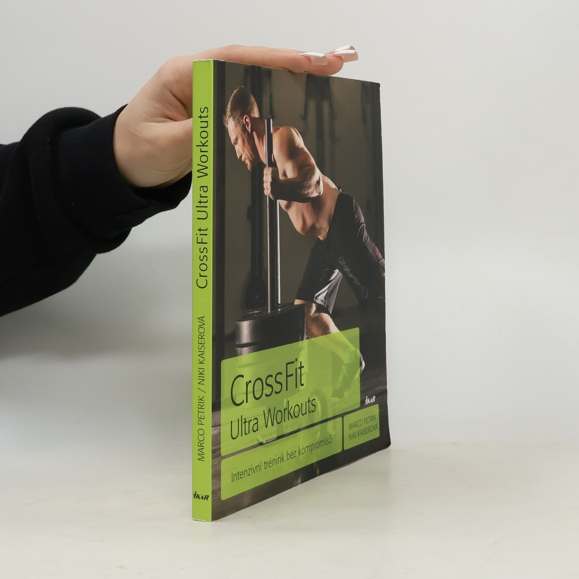 CrossFit Ultra Workouts: Intenzivní trénink bez kompromisů