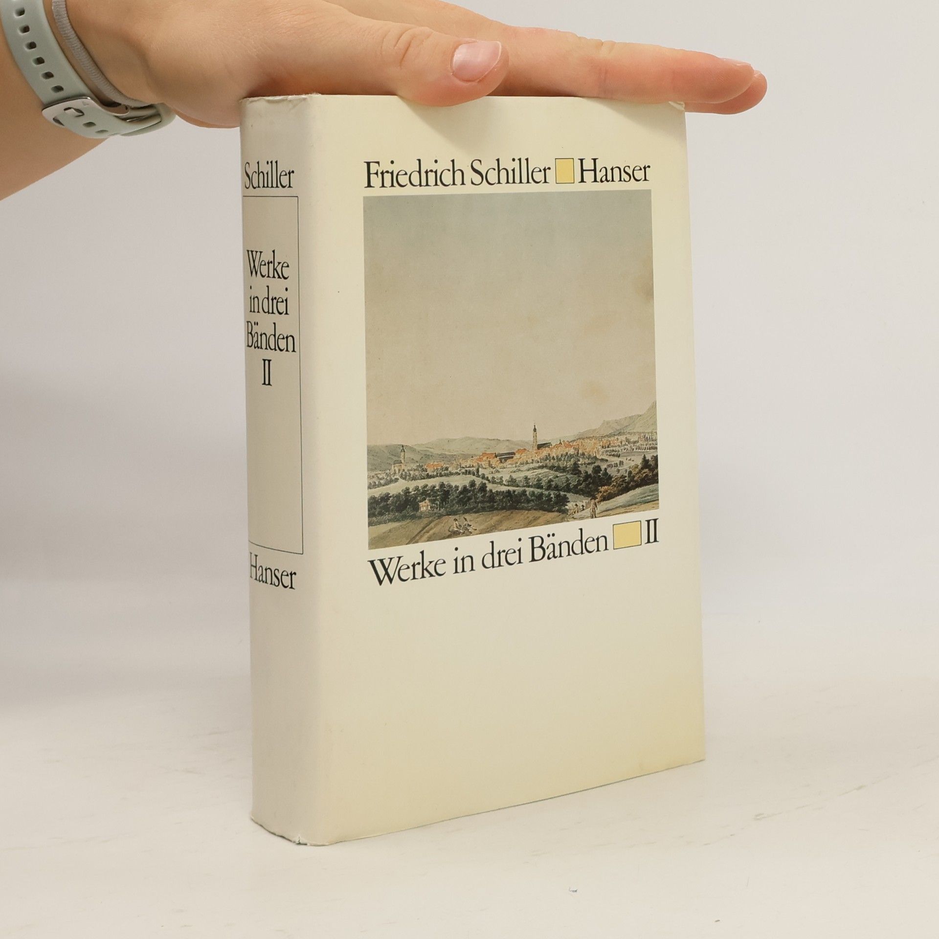 Friedrich Schiller Werke in drei Bänden II.