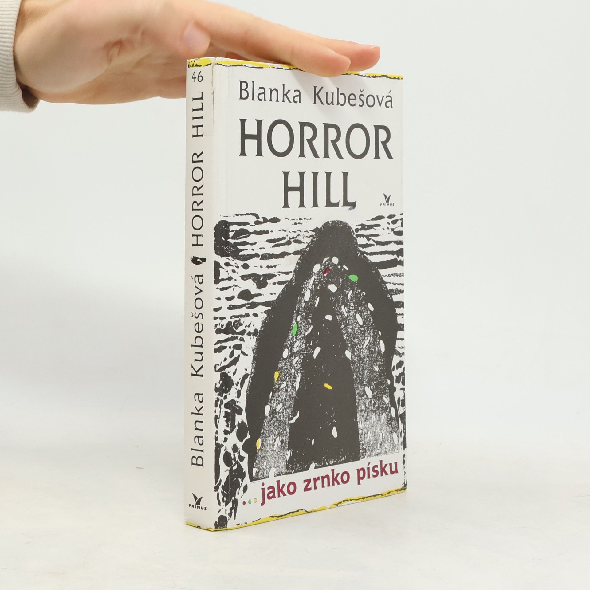 Horror Hill. ...jako zrnko písku