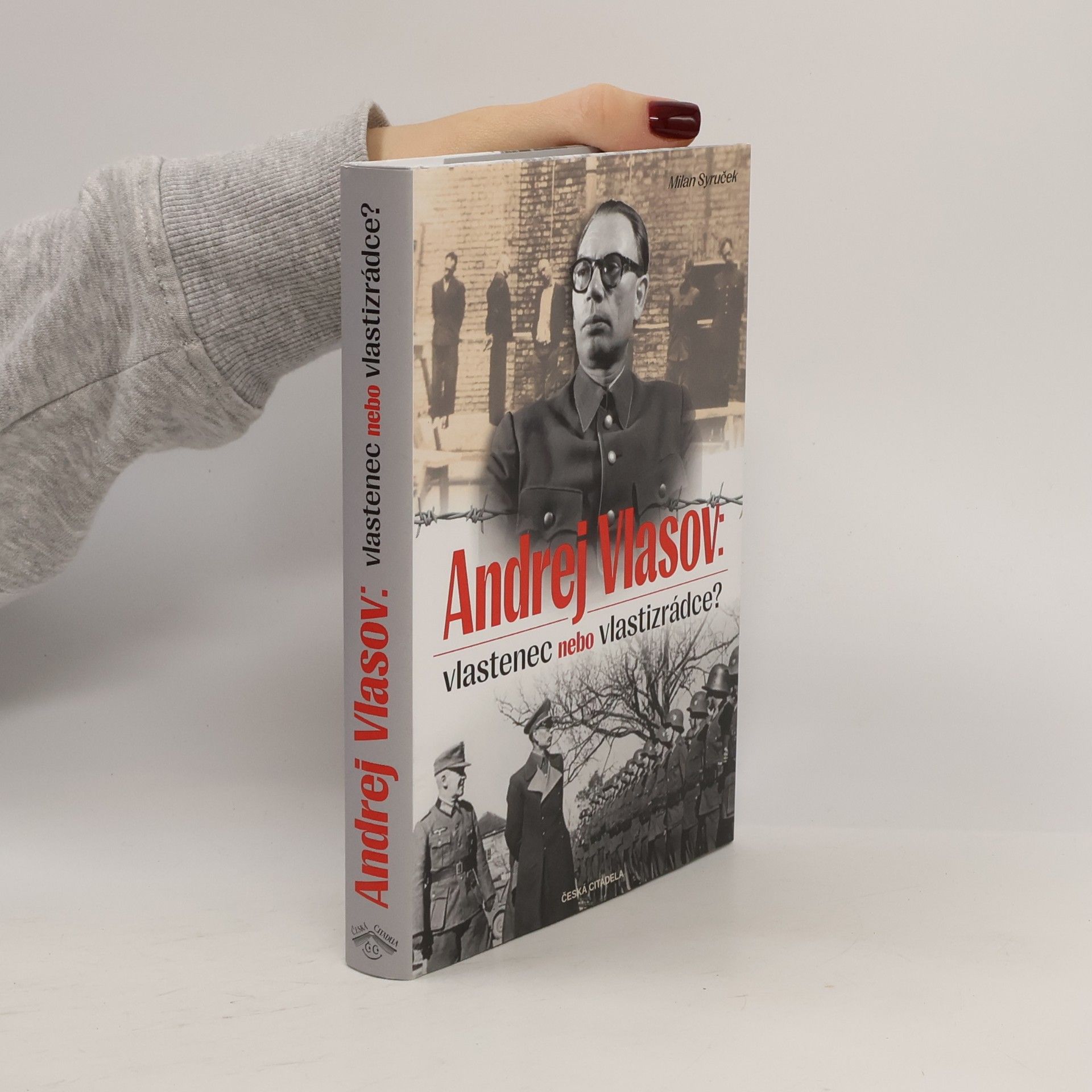 Andrej Vlasov. Vlastenec nebo vlastizrádce?