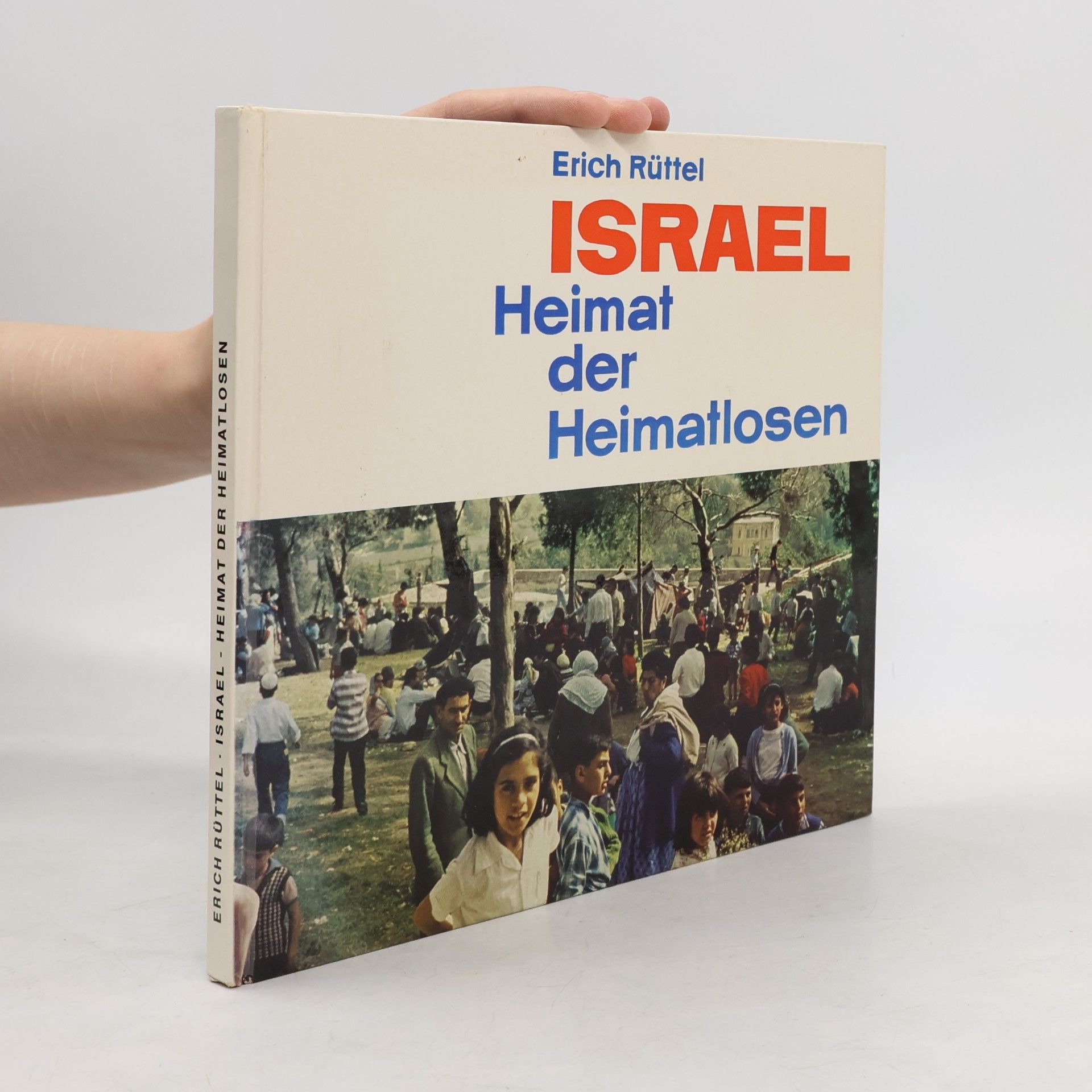 Israel. Heimat der Heimatlosen