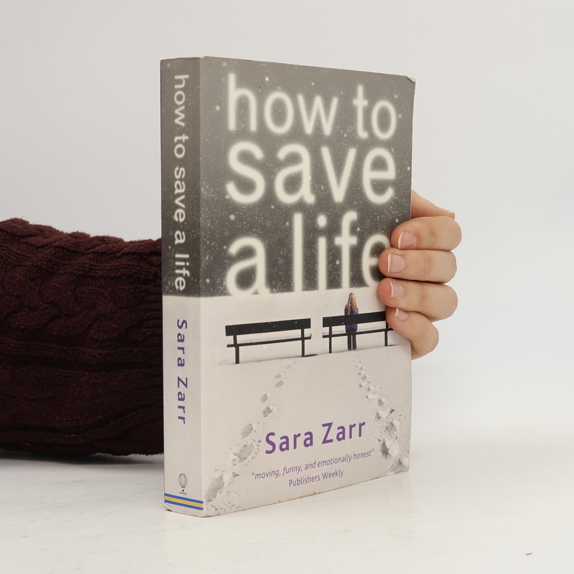 Sara Zarr How to Save a Life