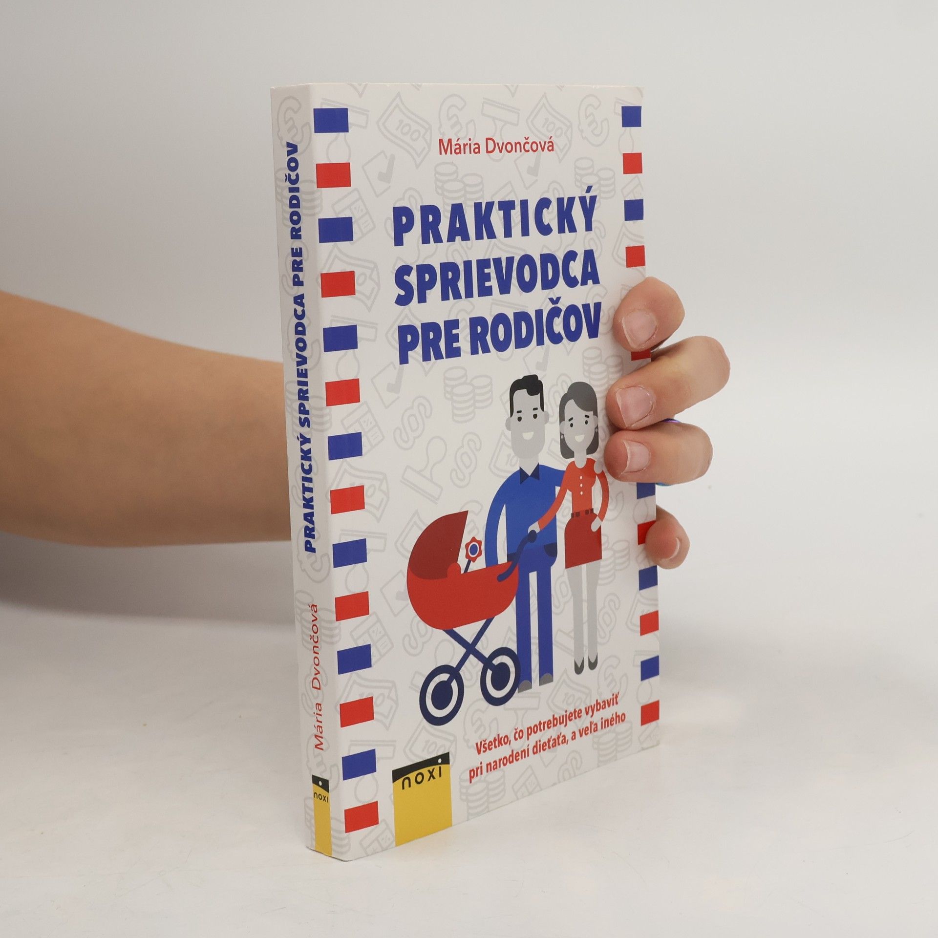 Mária Dvončová Praktický sprievodca pre rodičov