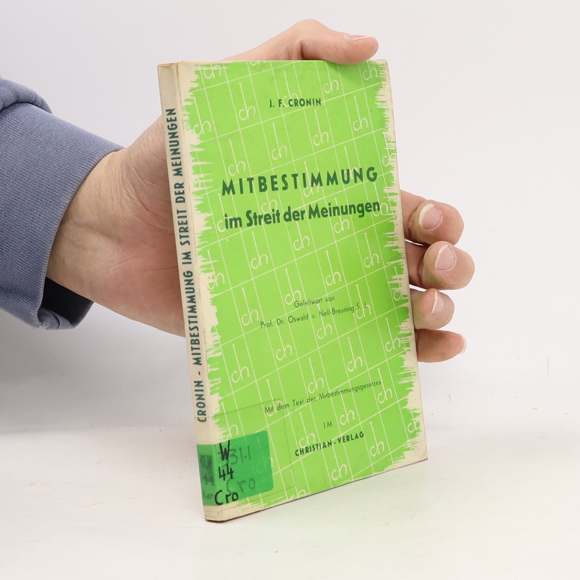 John F. Cronin Mitbestimmung im Streit der Meinungen