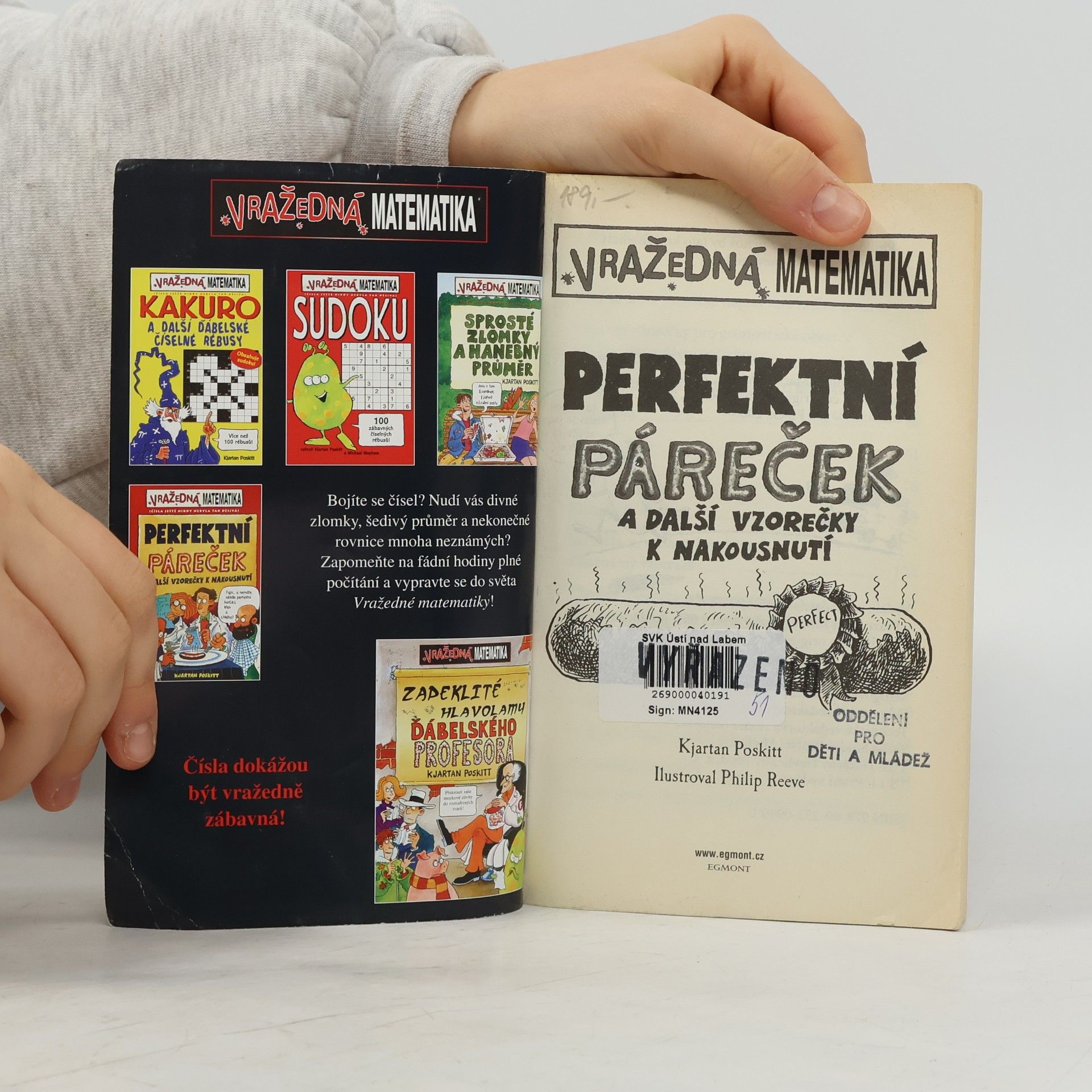 Kjartan Poskitt Vražedná matematika. Perfektní páreček a další vzorečky k nakousnutí