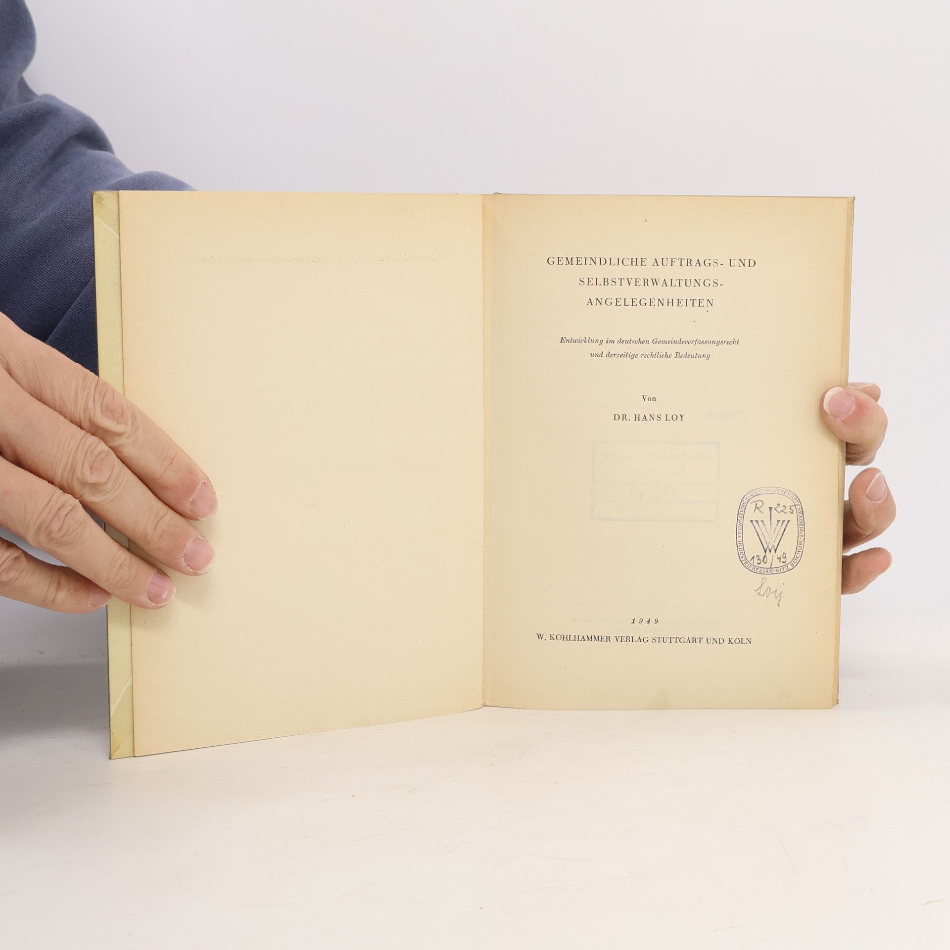 Hans Loy Gemeindliche Auftrags- und Selbstverwaltungs-Angelegenheiten