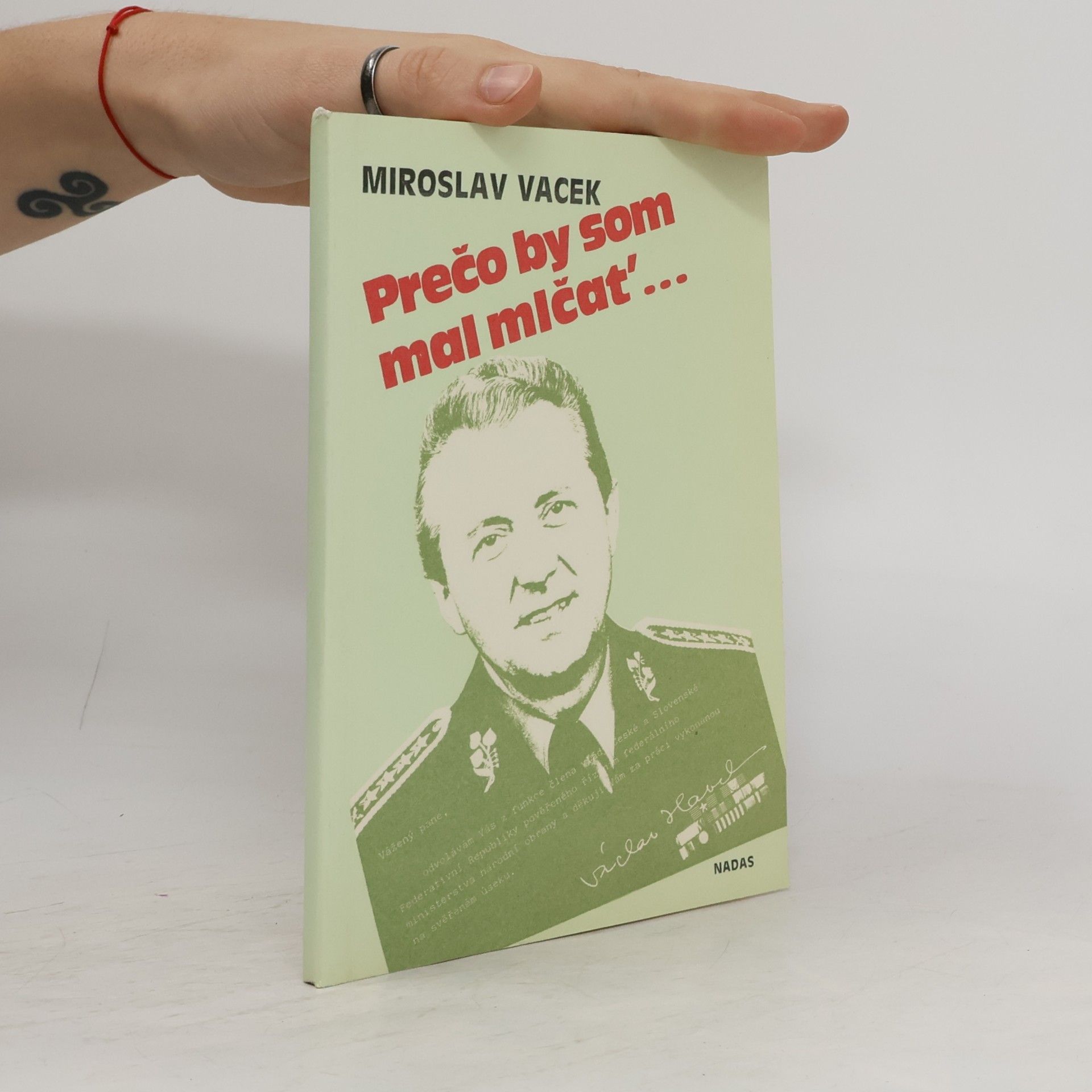 Miroslav Vacek Prečo by som mal mlčať...