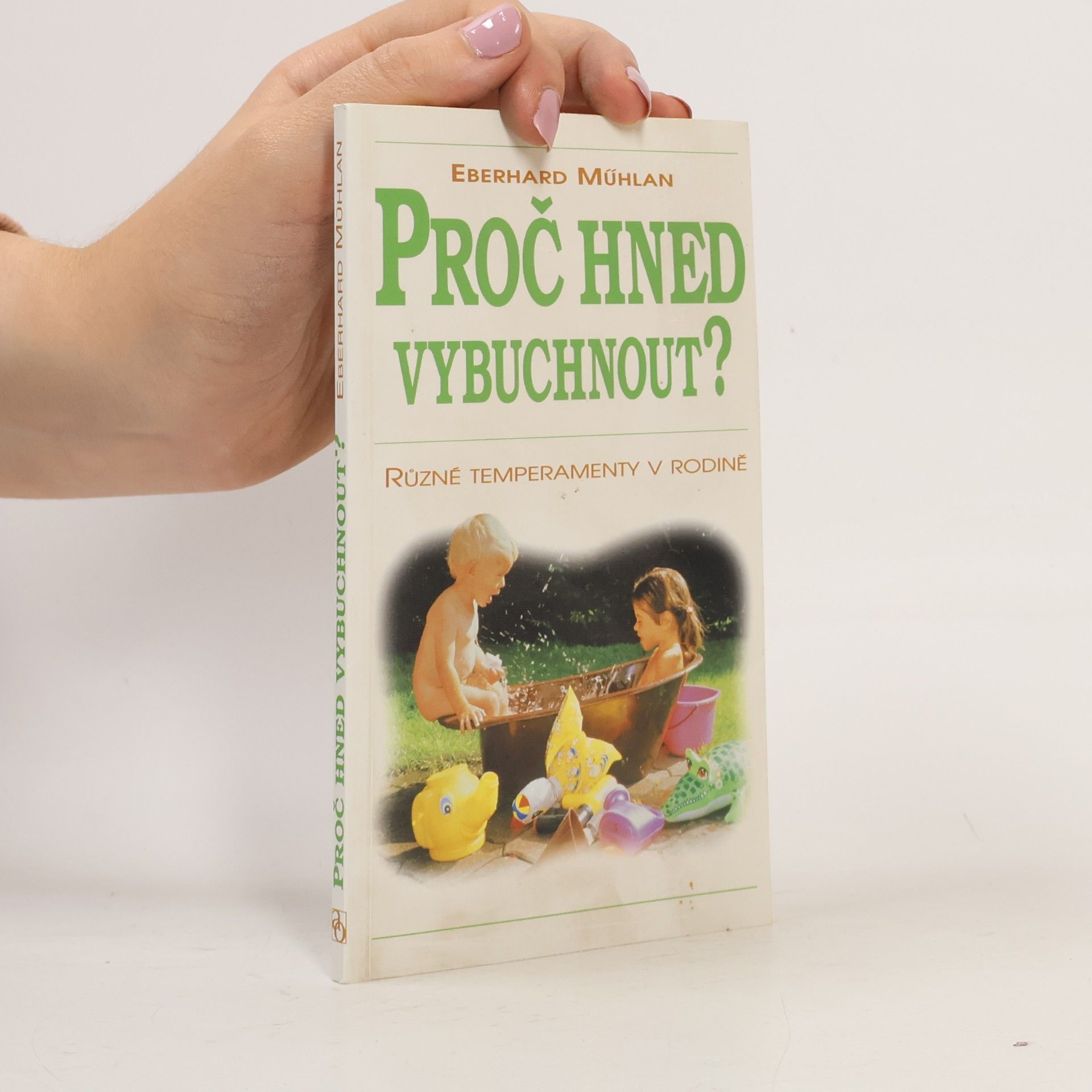 Proč hned vybuchnout? Různé temperamenty v rodině
