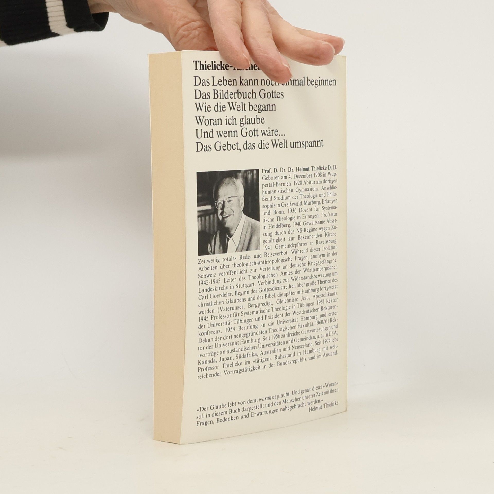 Helmut Thielicke Woran ich glaube: Der Grund christlicher Gewissheit