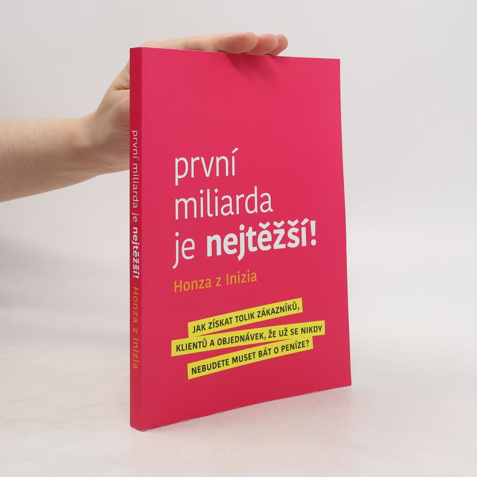 Honza z Inizia První miliarda je nejtěžší!