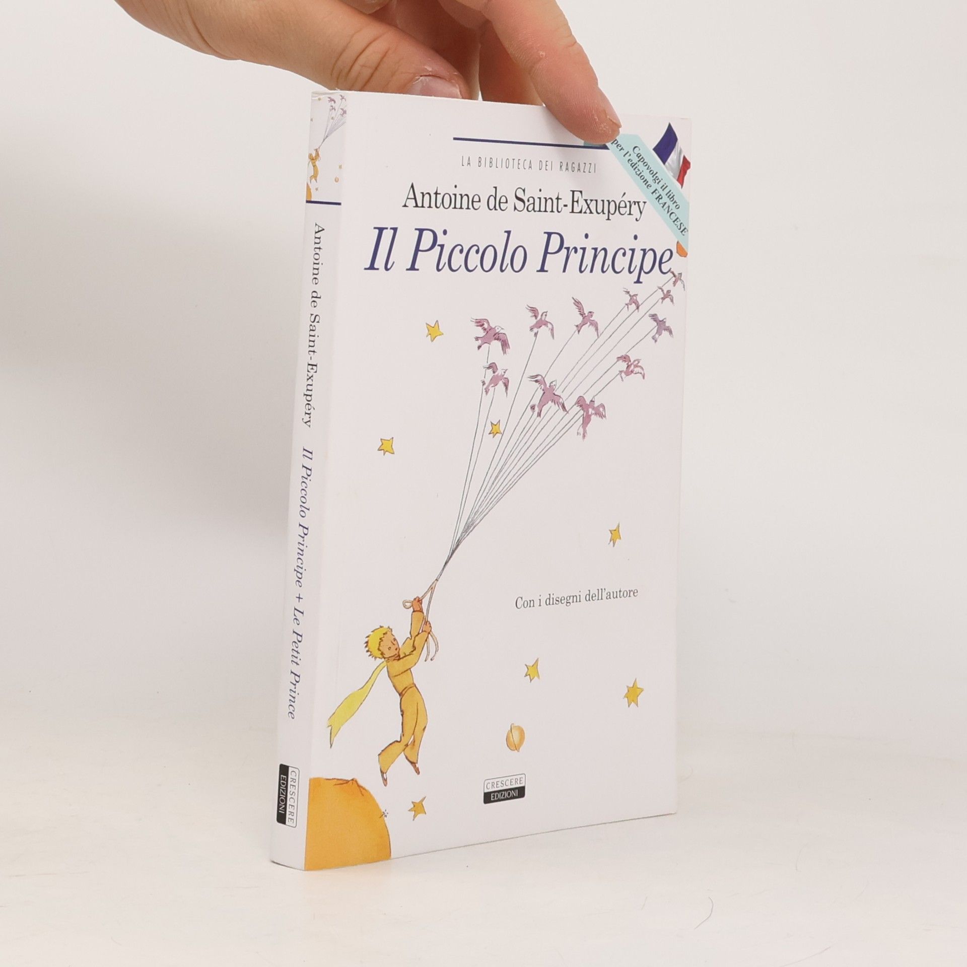 Antoine de Saint-Exupéry Il Piccolo Principe-Le Petit Prince