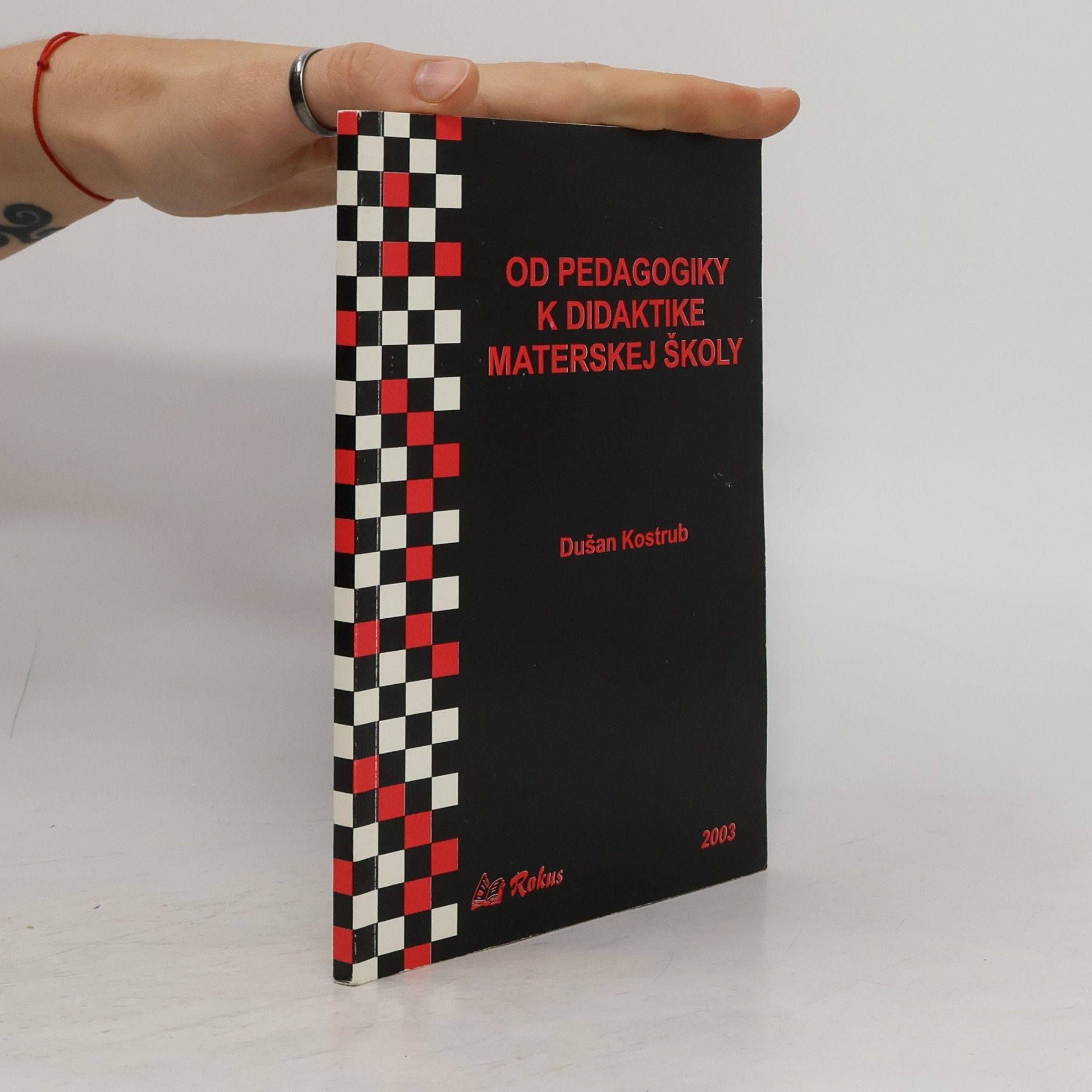 Od pedagogiky k didaktike materskej školy : postmoderná koncepcia materskej školy