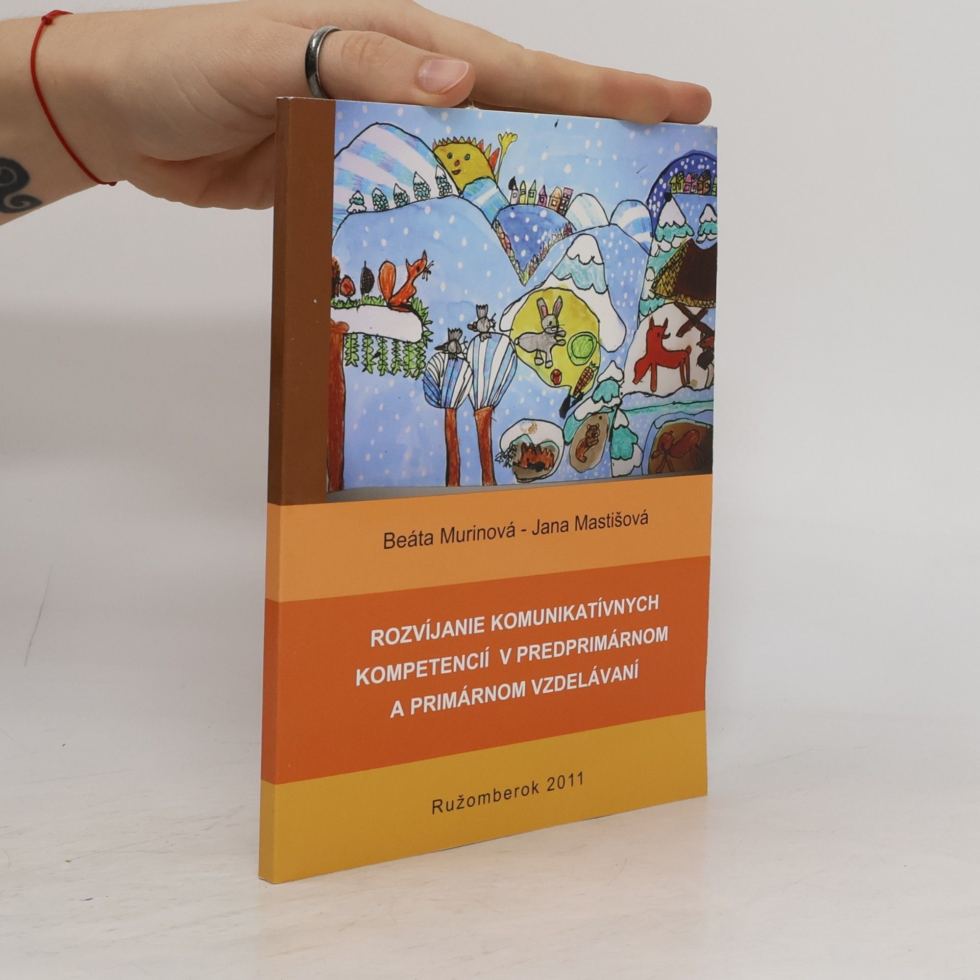 Rozvíjanie komunikatívnych kompetencií v predprimárnom a primárnom vzdelávaní