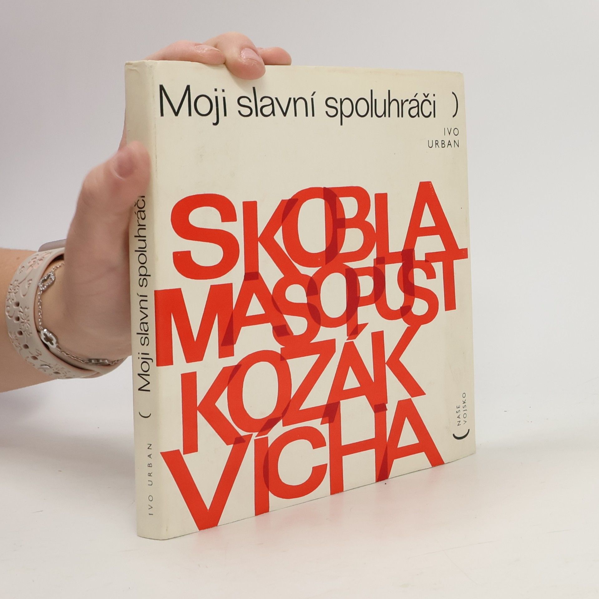 Moji slavní spoluhráči