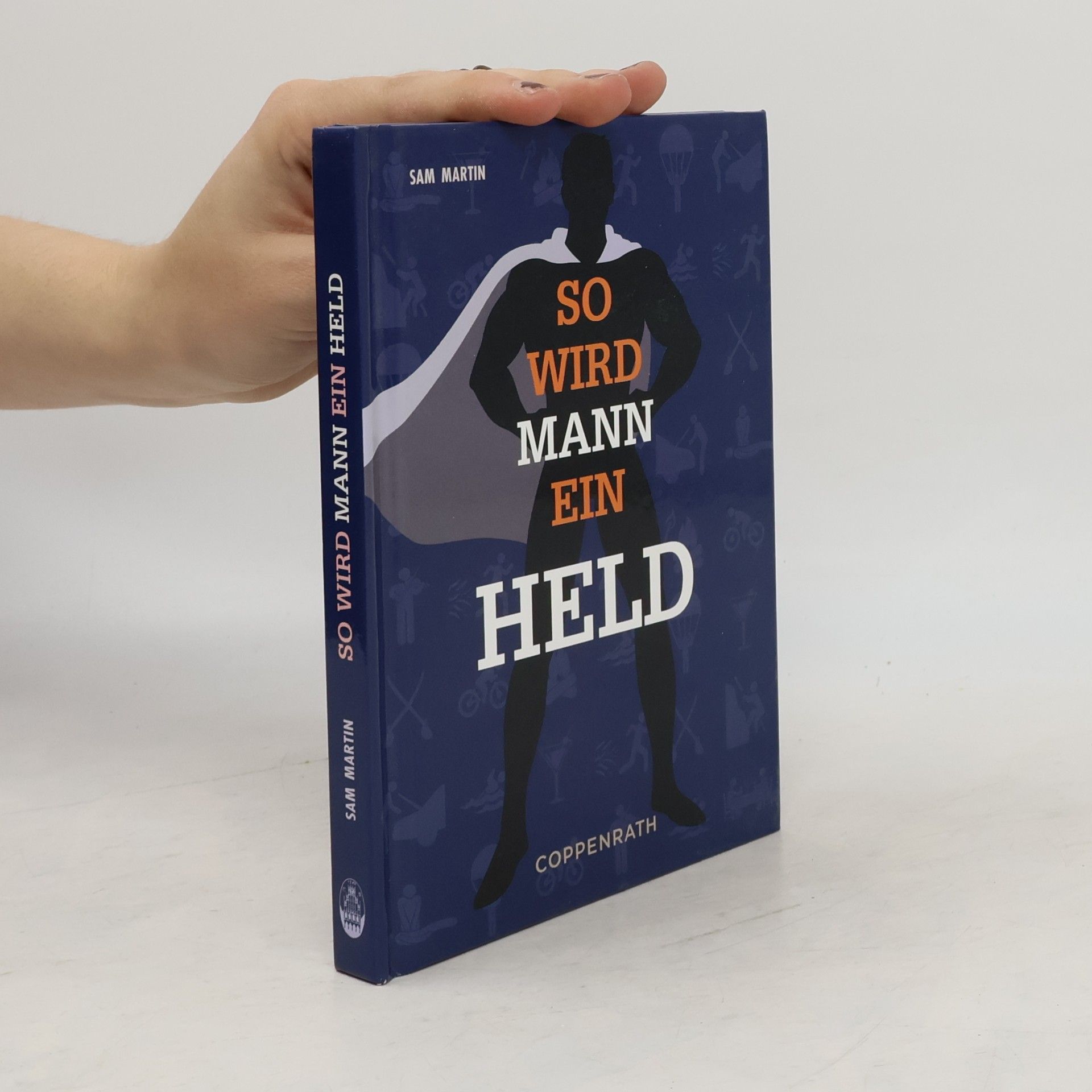 So wird Mann ein Held