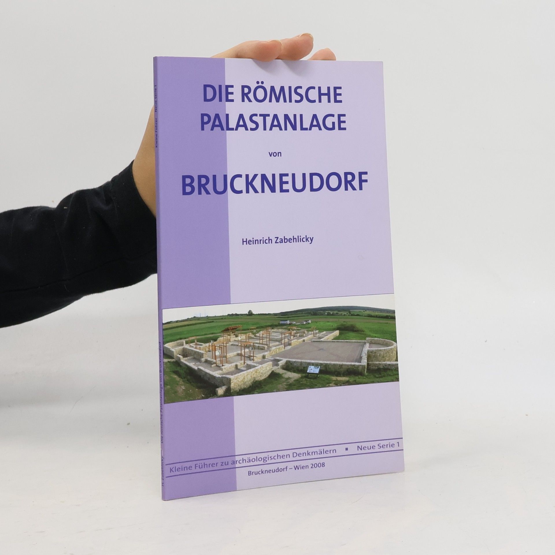 Die Römische Palastanlage von Bruckneudorf