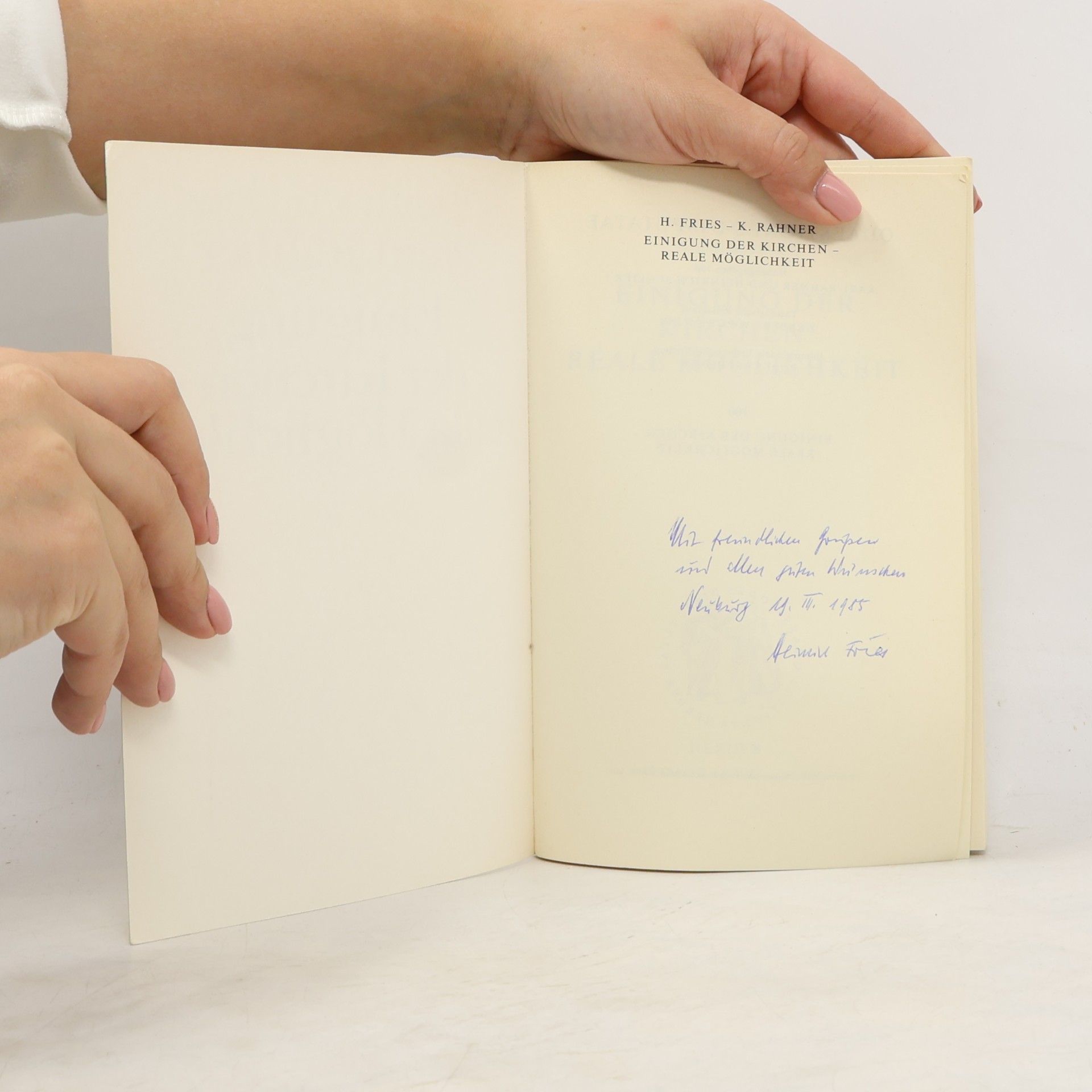 Heinrich Fries Einigung der Kirchen – reale Möglichkeit