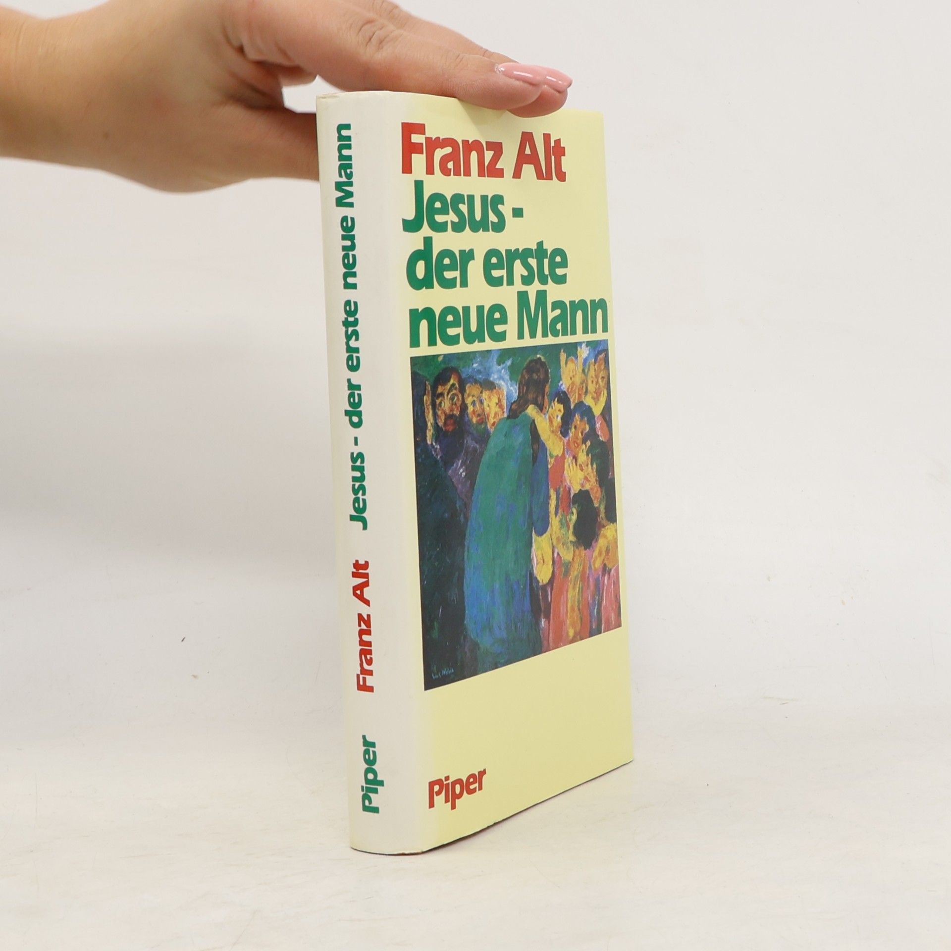 Franz Alt Jesus - der erste neue Mann