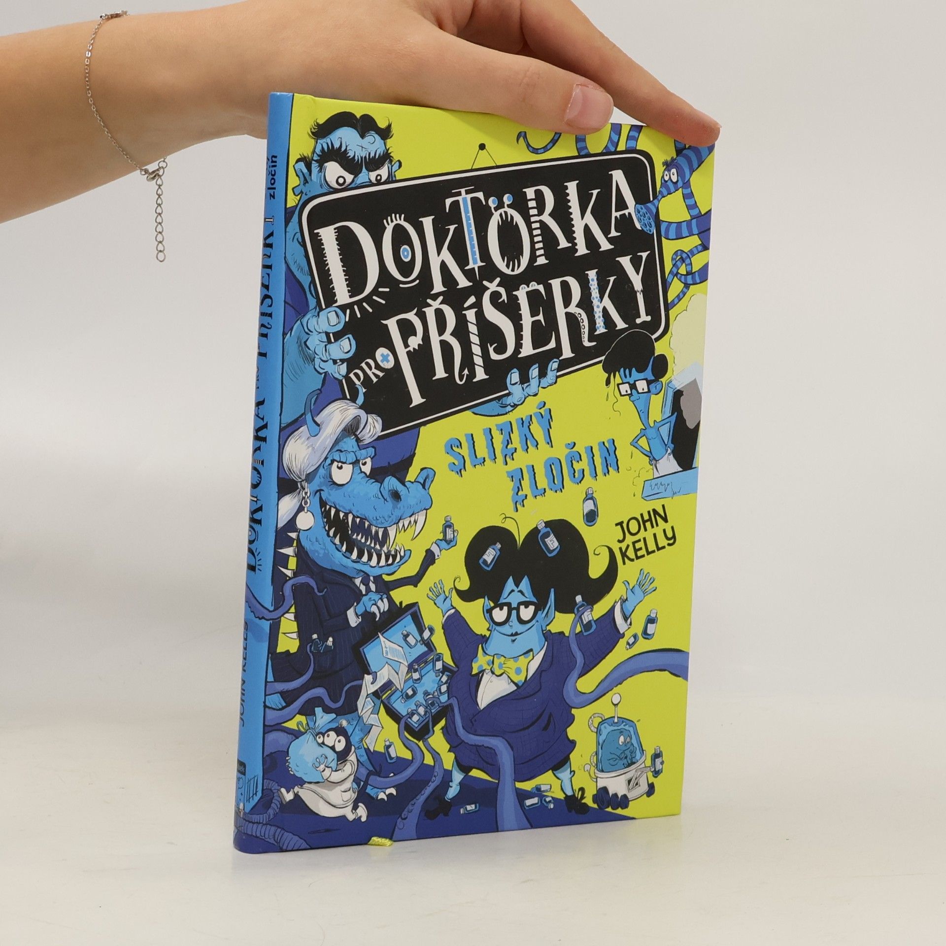 Doktorka pro příšerky. Slizký zločin