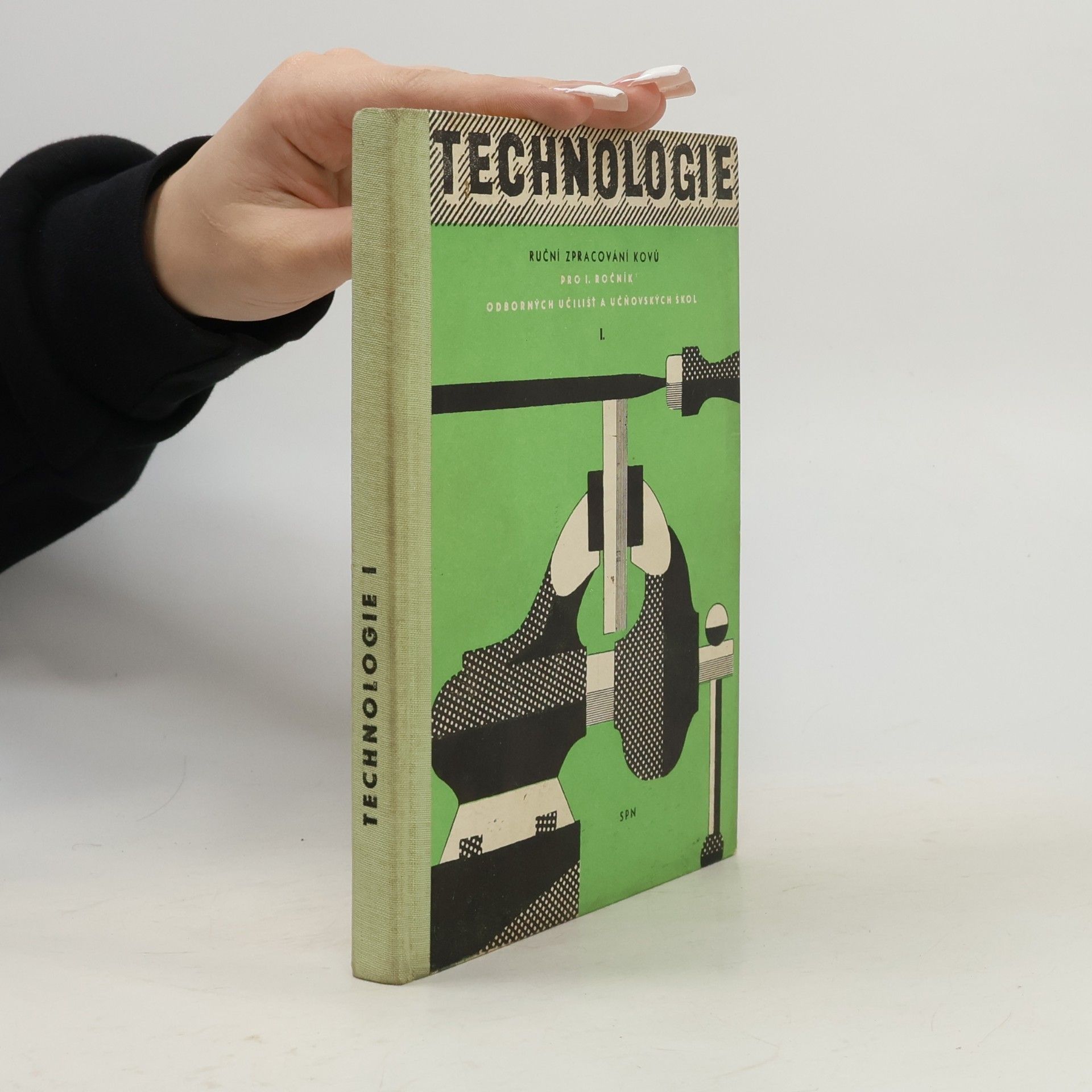 Technologie. Ruční zpracování kovů I.