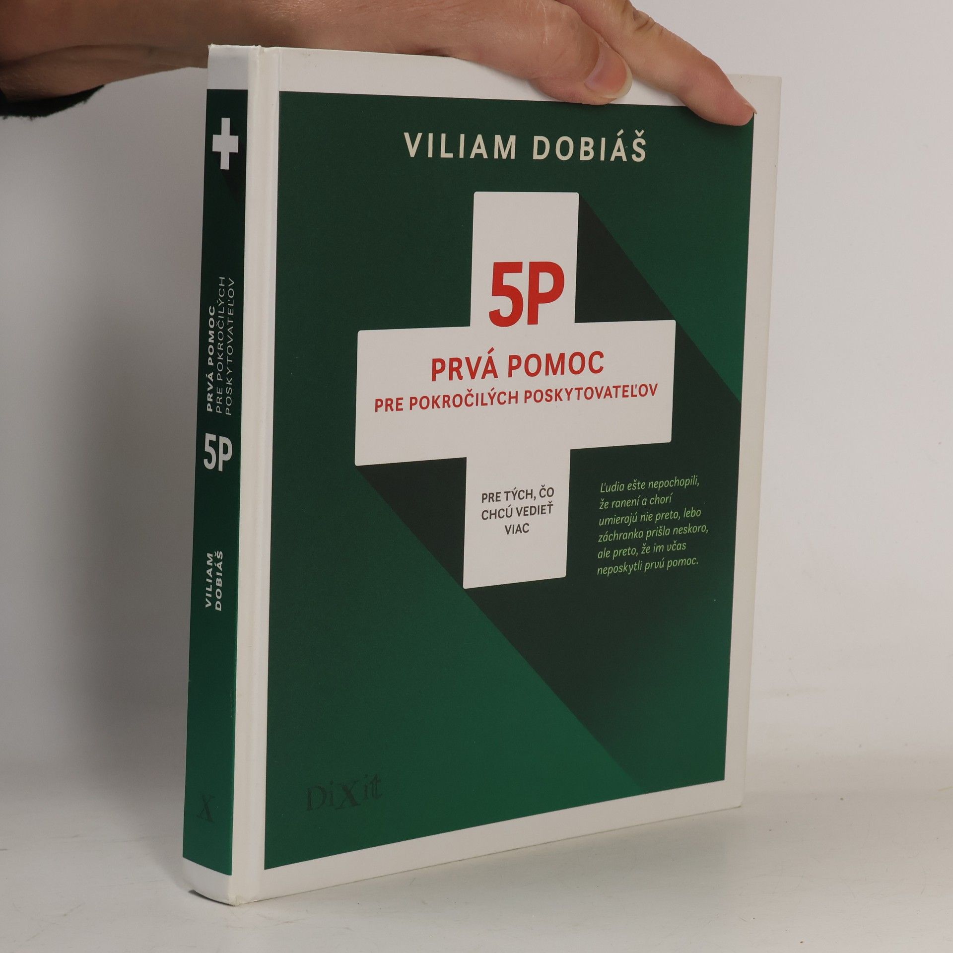 Viliam Dobiáš 5P: Prvá pomoc pre pokročilých