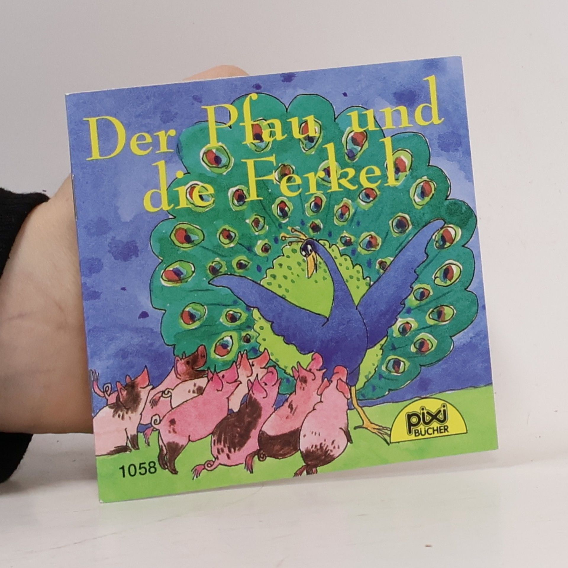 Der Pfau und die Ferkel