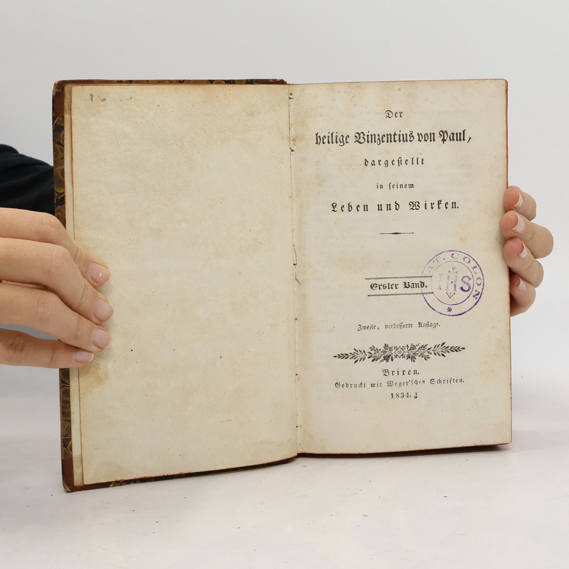 Autorenkollektiv Der heilige Vinzentius von Paul, dargestellt in seinem Leben und Wirken. Erster Band