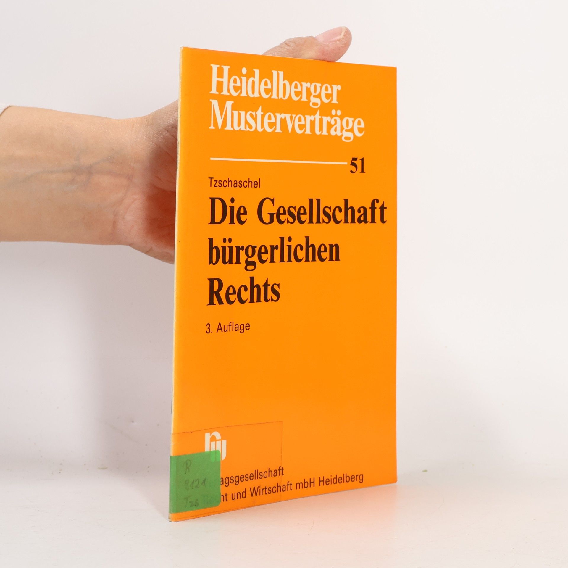 Hans Ulrich Tzschaschel Die Gesellschaft bürgerlichen Rechts