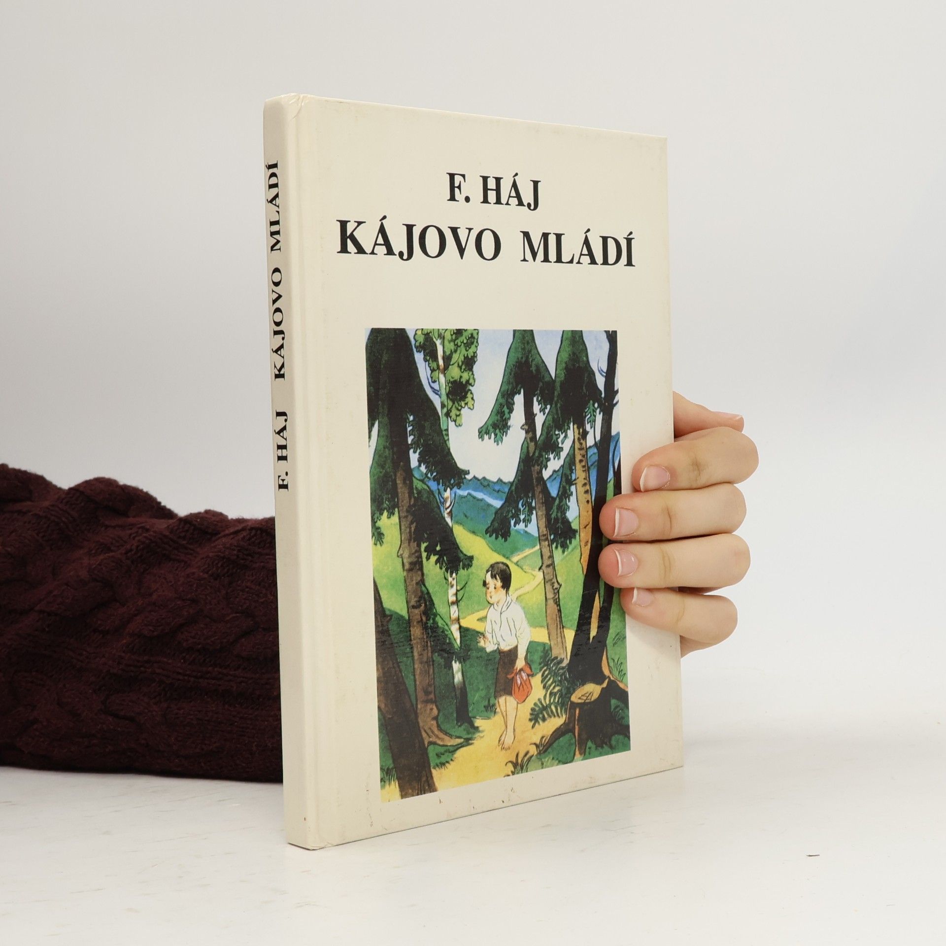 Felix Haj Kájovo mládí