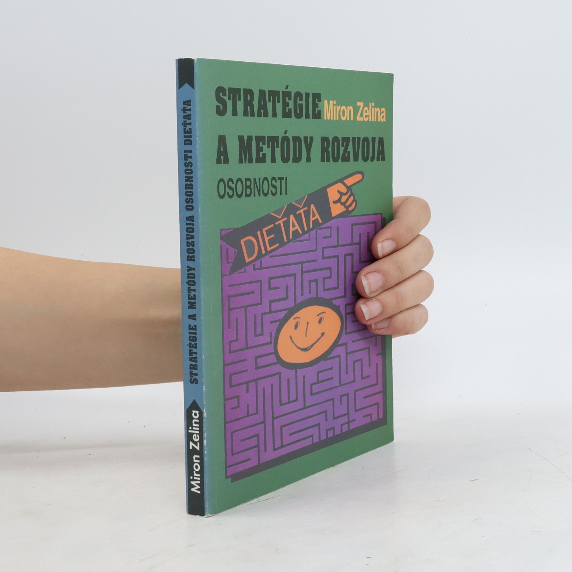 Stratégie a metódy rozvoja osobnosti dieťaťa