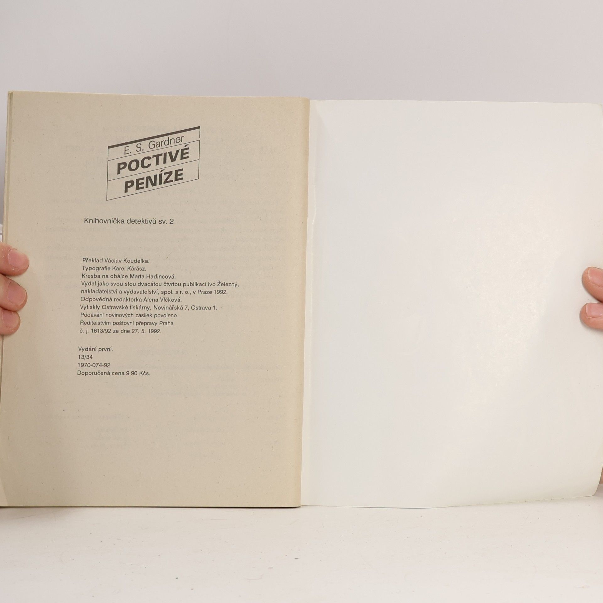Erle Stanley Gardner Poctivé peníze / Záhadná neznámá
