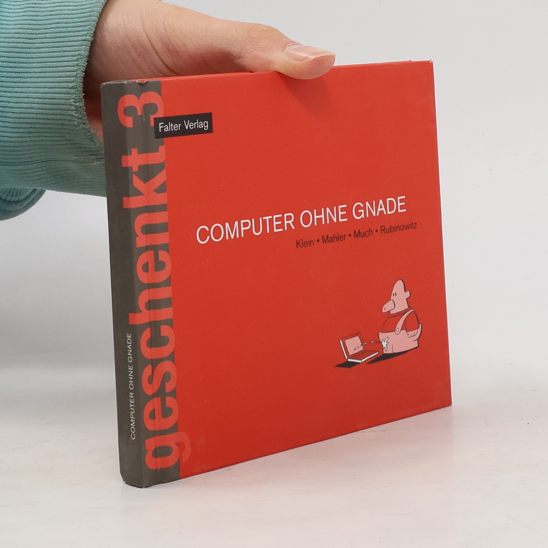 Computer ohne Gnade