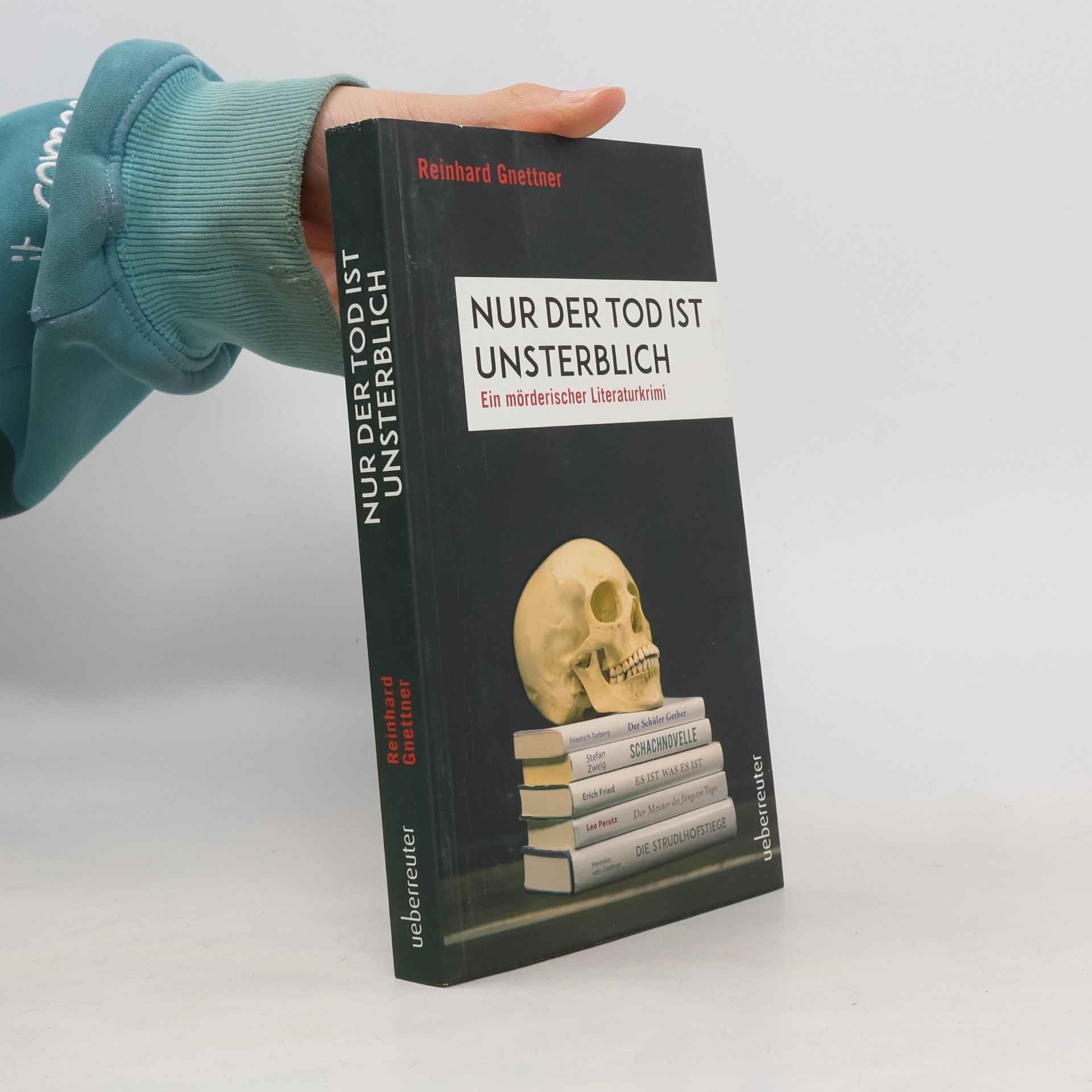 Nur der Tod ist Unsterblich