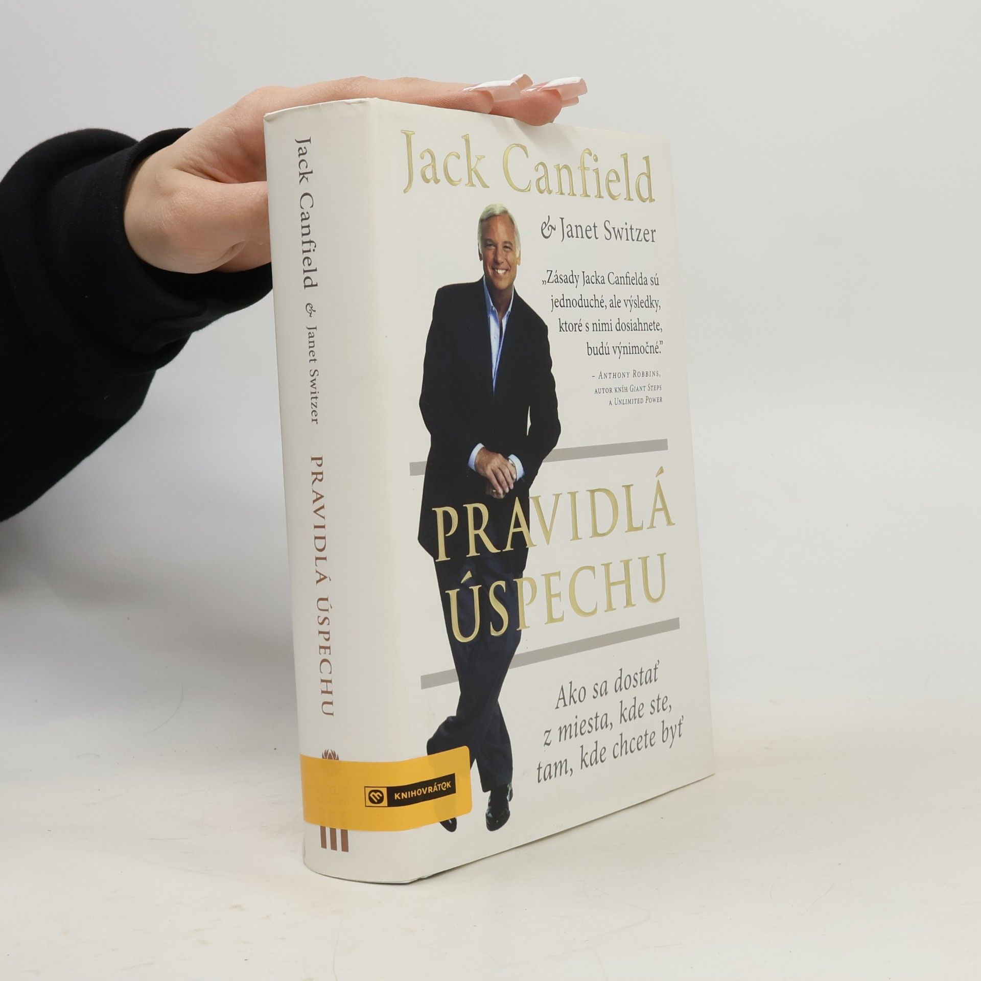 Jack Canfield Pravidlá úspechu