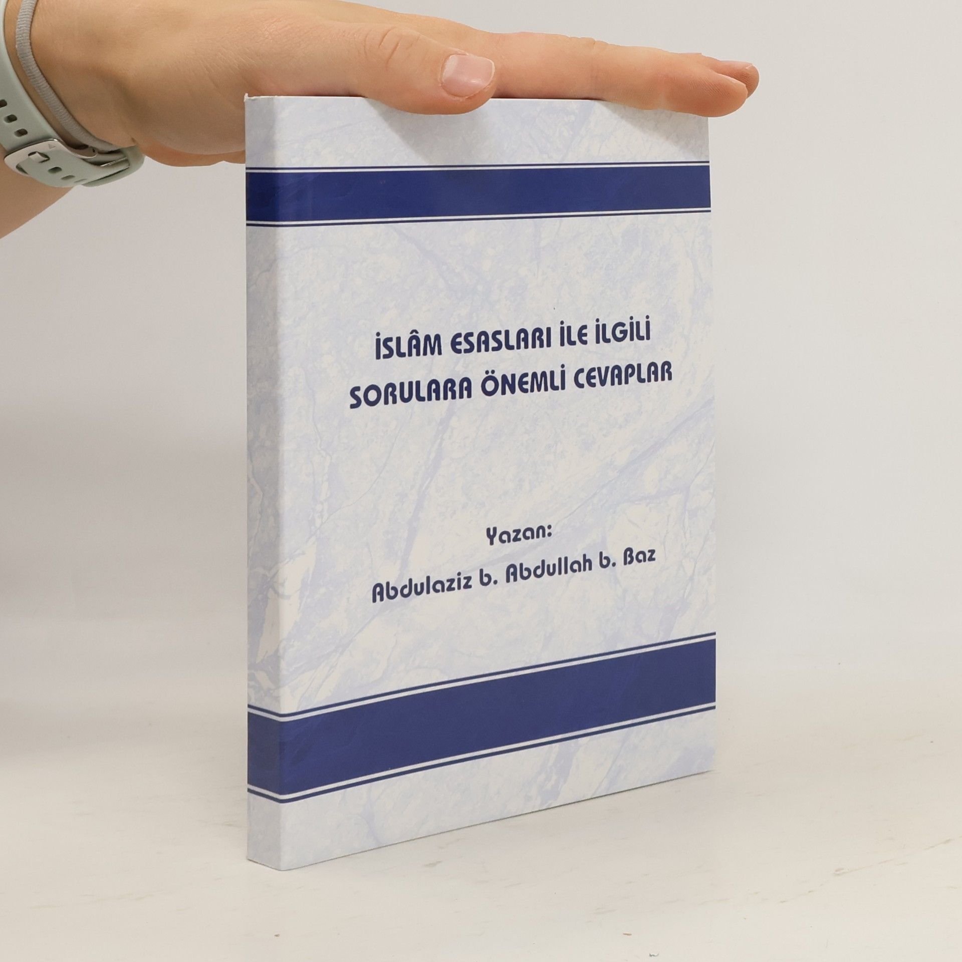 İslâm Esasları ile İlgili Sorulara Önemli Cevaplar