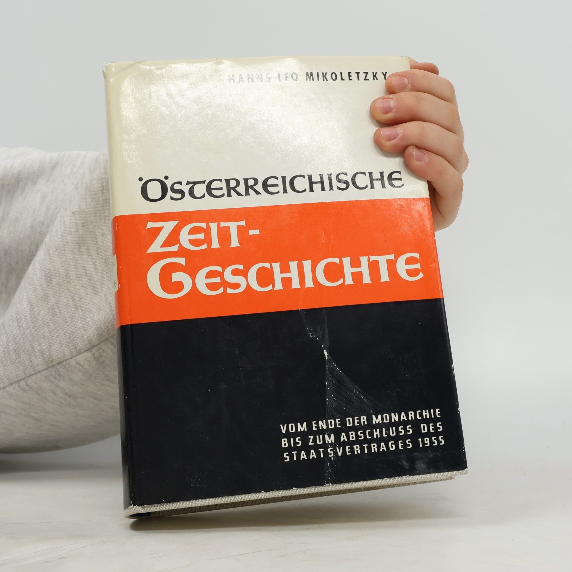 Hanns Leo Mikoletzky Österreichische Zeitgeschichte