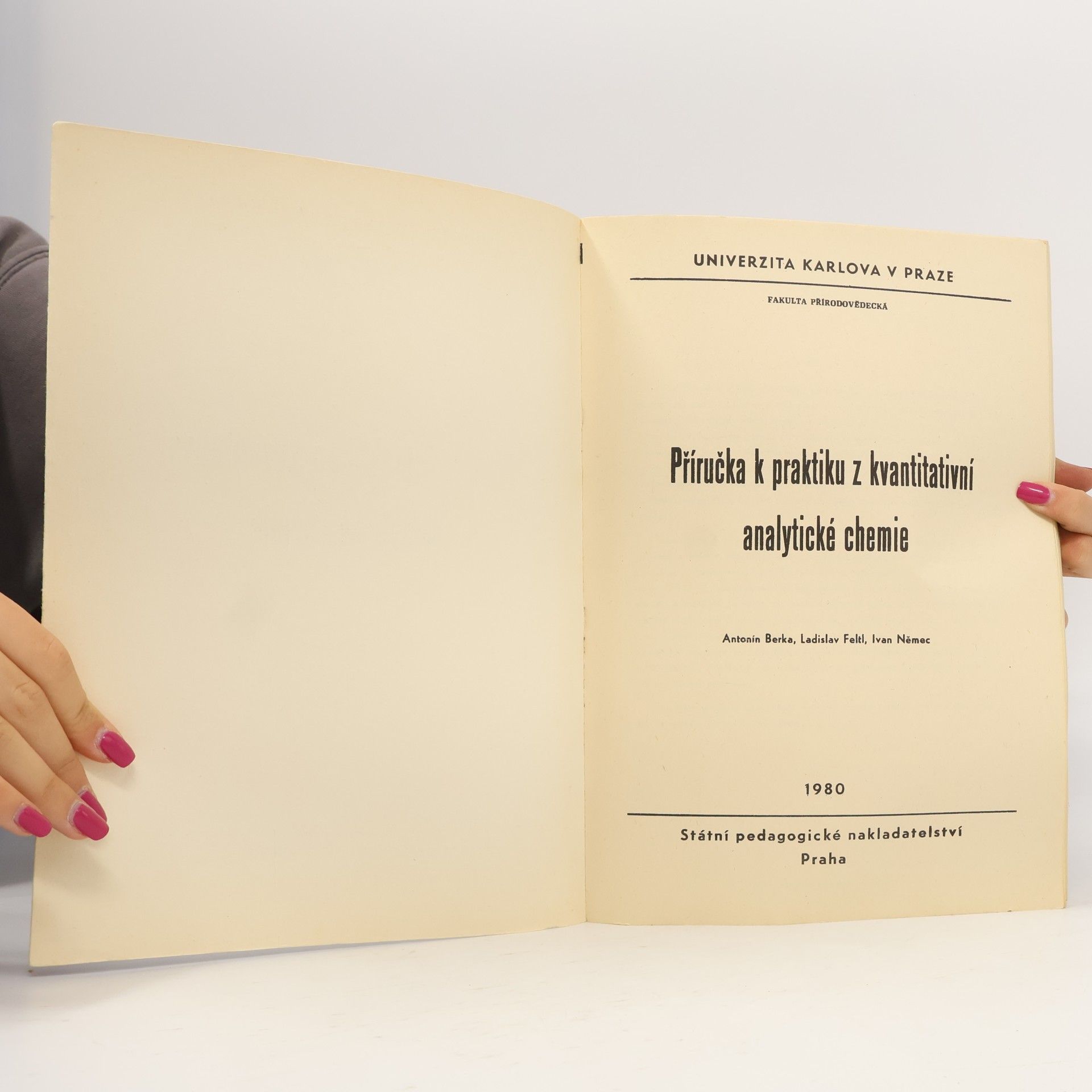 Antonín Berka Příručka k praktiku z kvantitativní analytické chemie