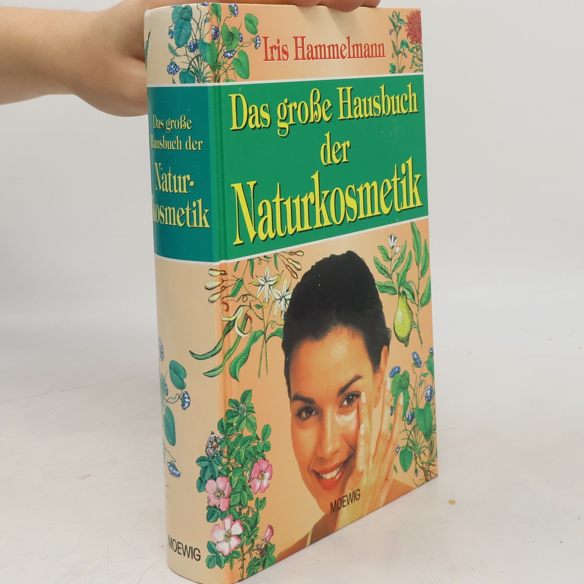 Das große Hausbuch der Naturkosmetik