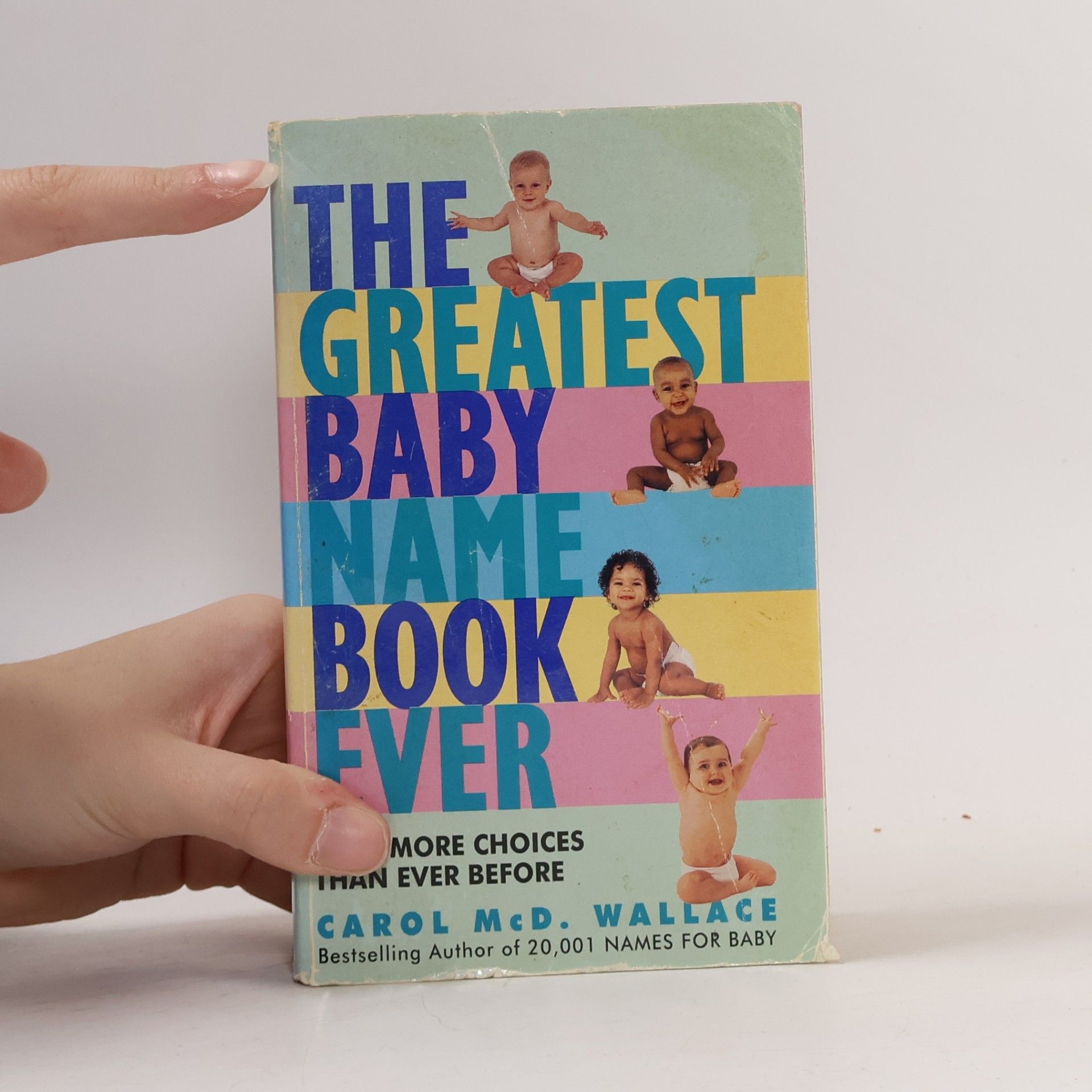 Carol Wallace Greatest Baby Name Book Ever, The