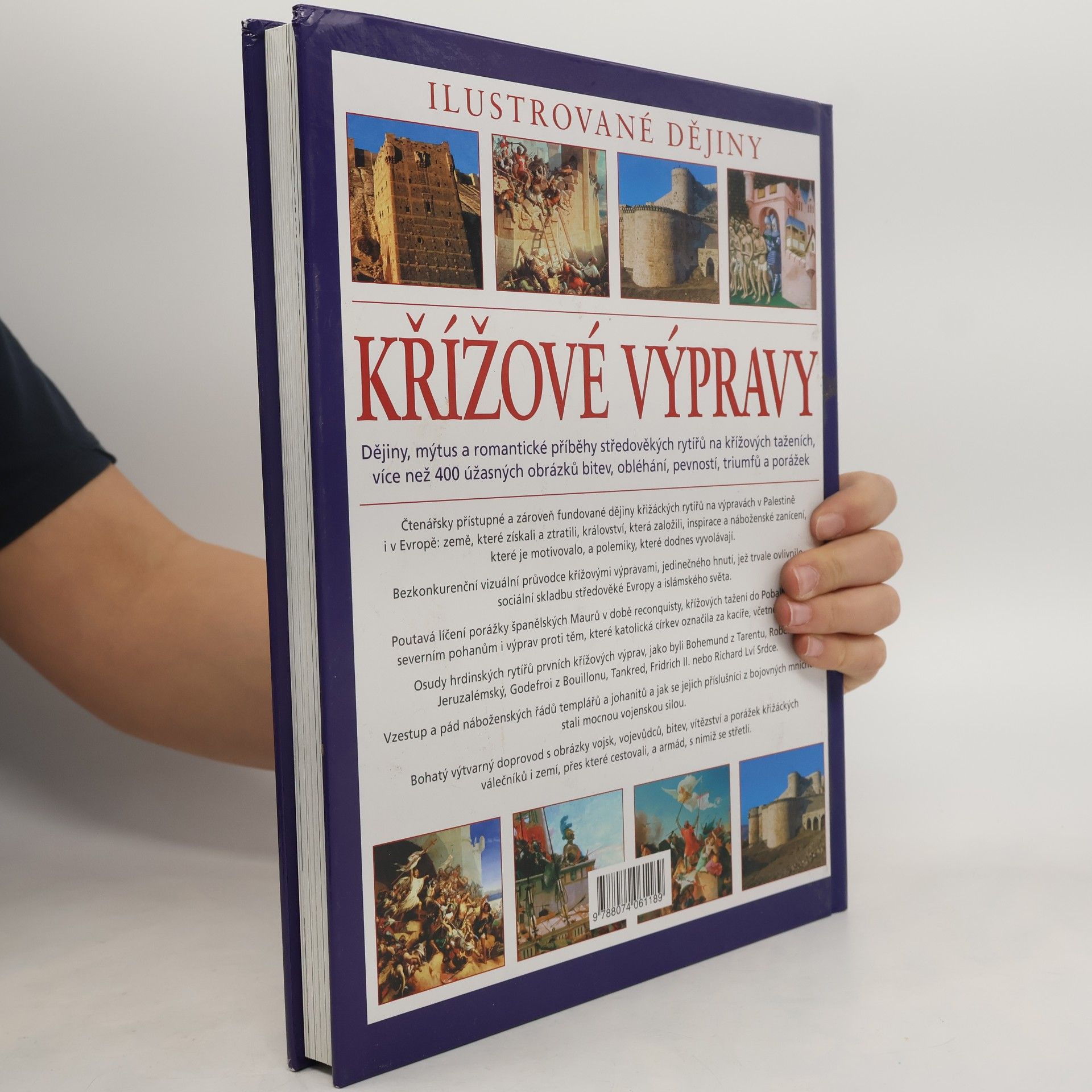 Charles Phillips Křížové výpravy. Ilustrované dějiny. Dějiny, mýtus a romantické příběhy středověkých rytířů na křížových taženích