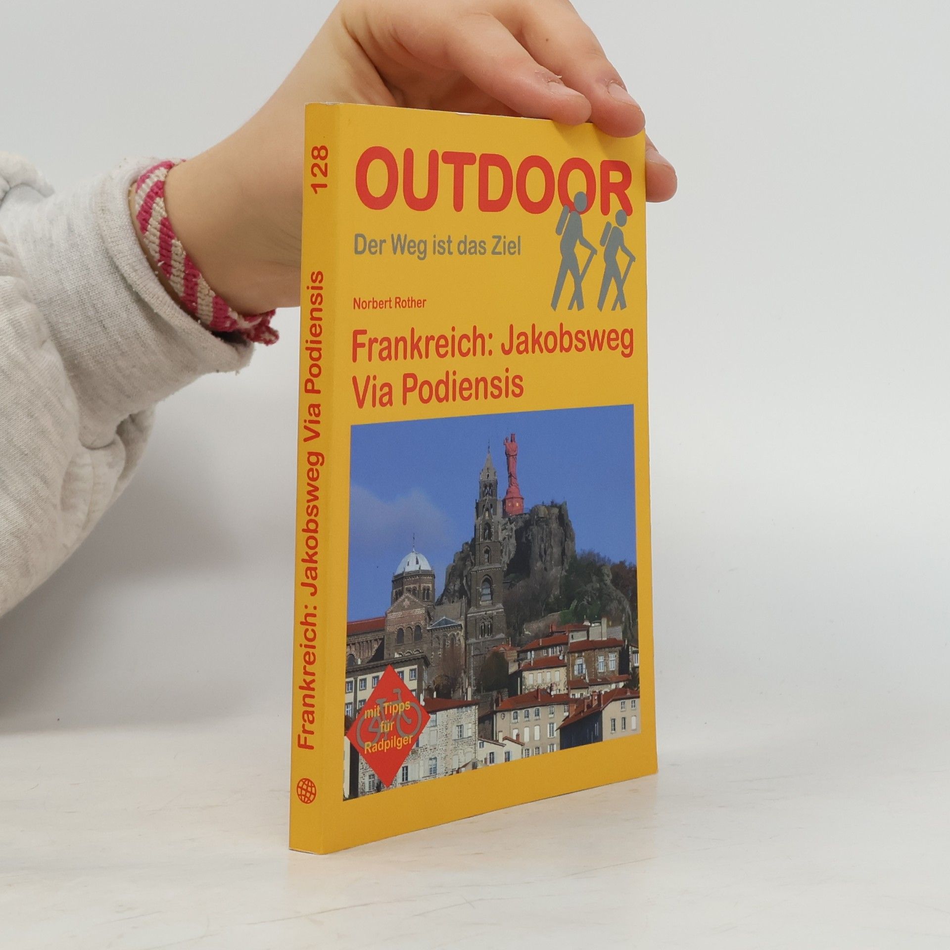 Norbert Rother Frankreich: Jakobsweg Via Podiensis