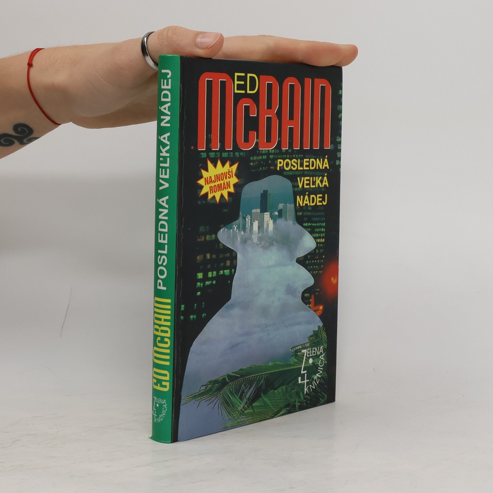Ed McBain Posledná veľká nádej
