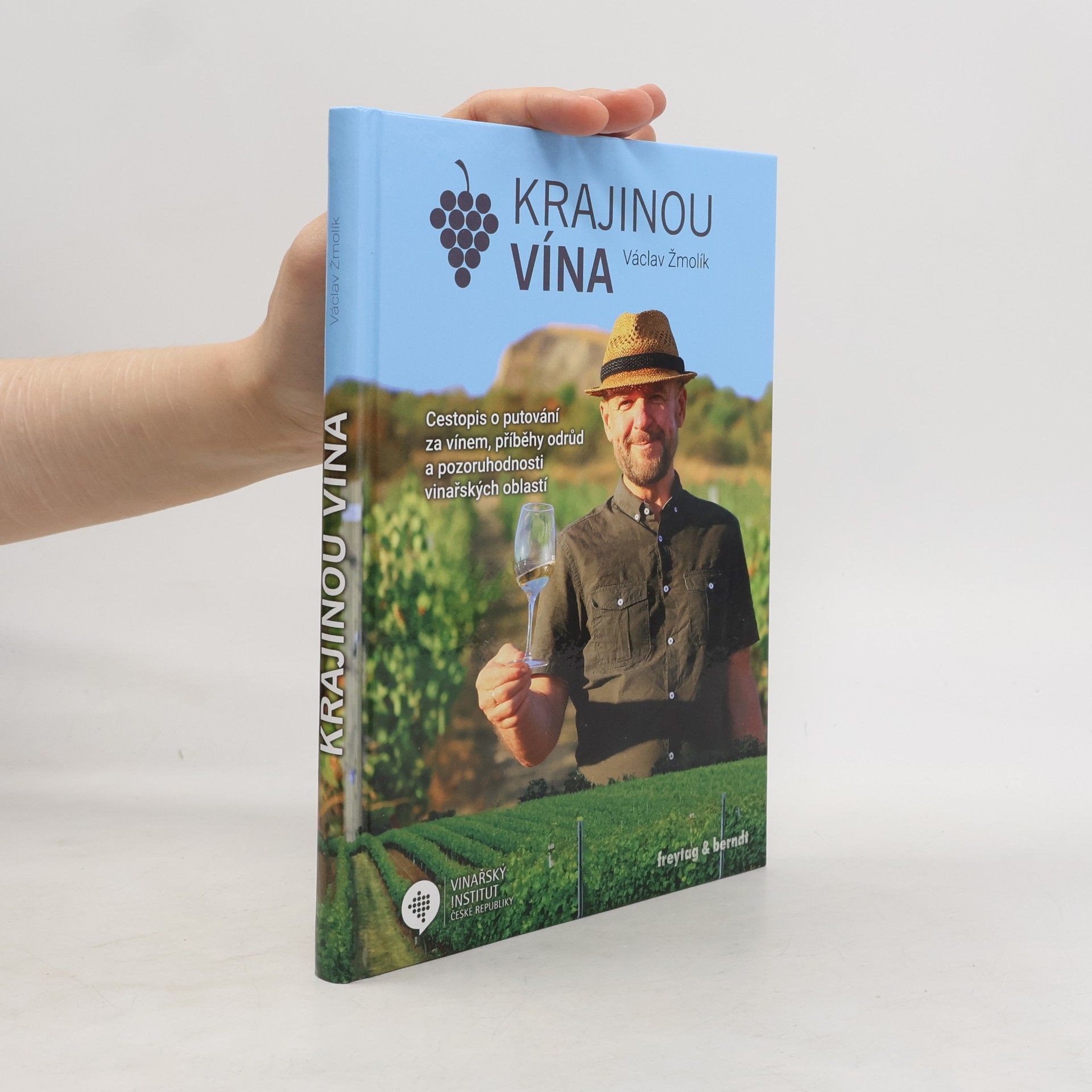 Václav Žmolík Krajinou vína