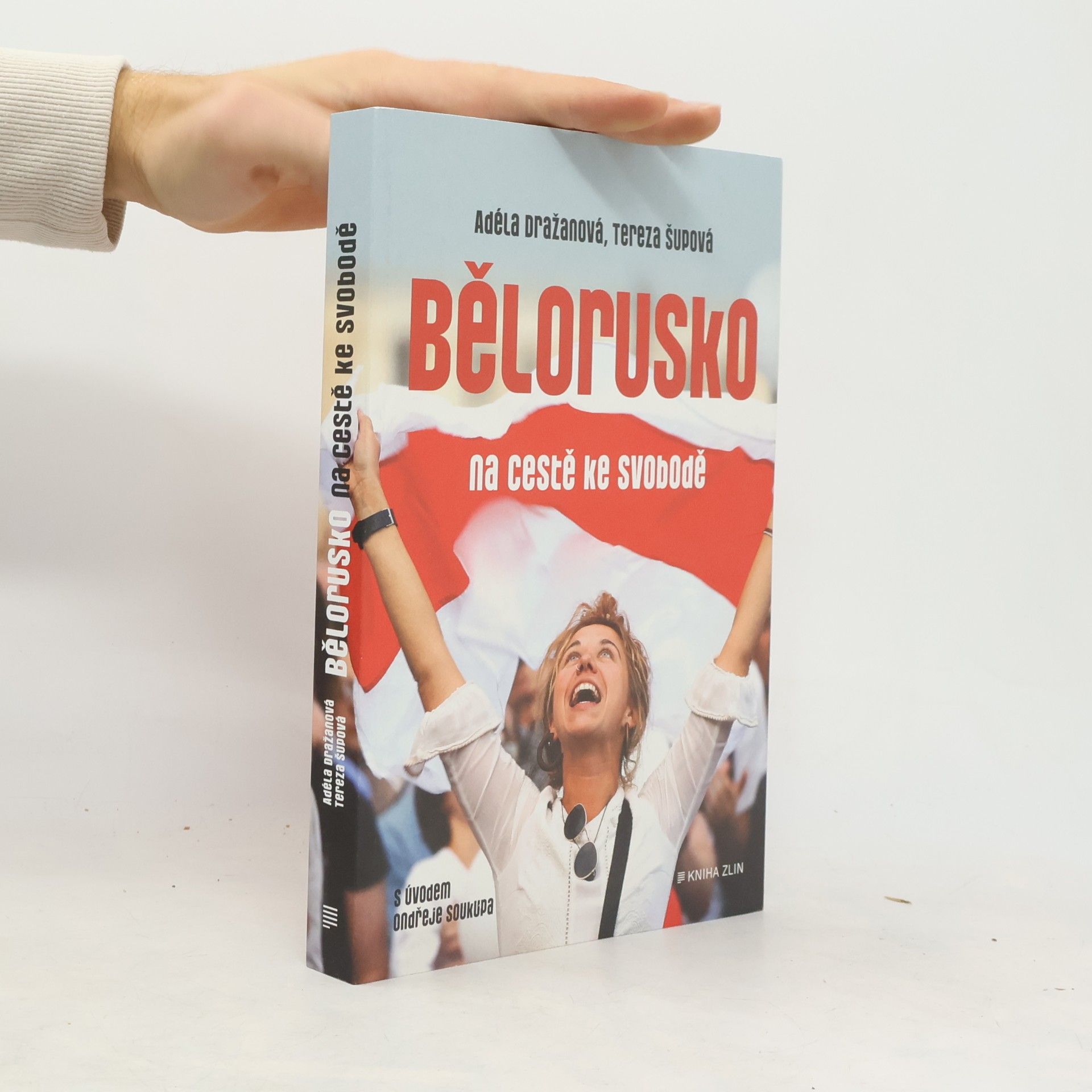Adéla Dražanová Bělorusko na cestě ke svobodě