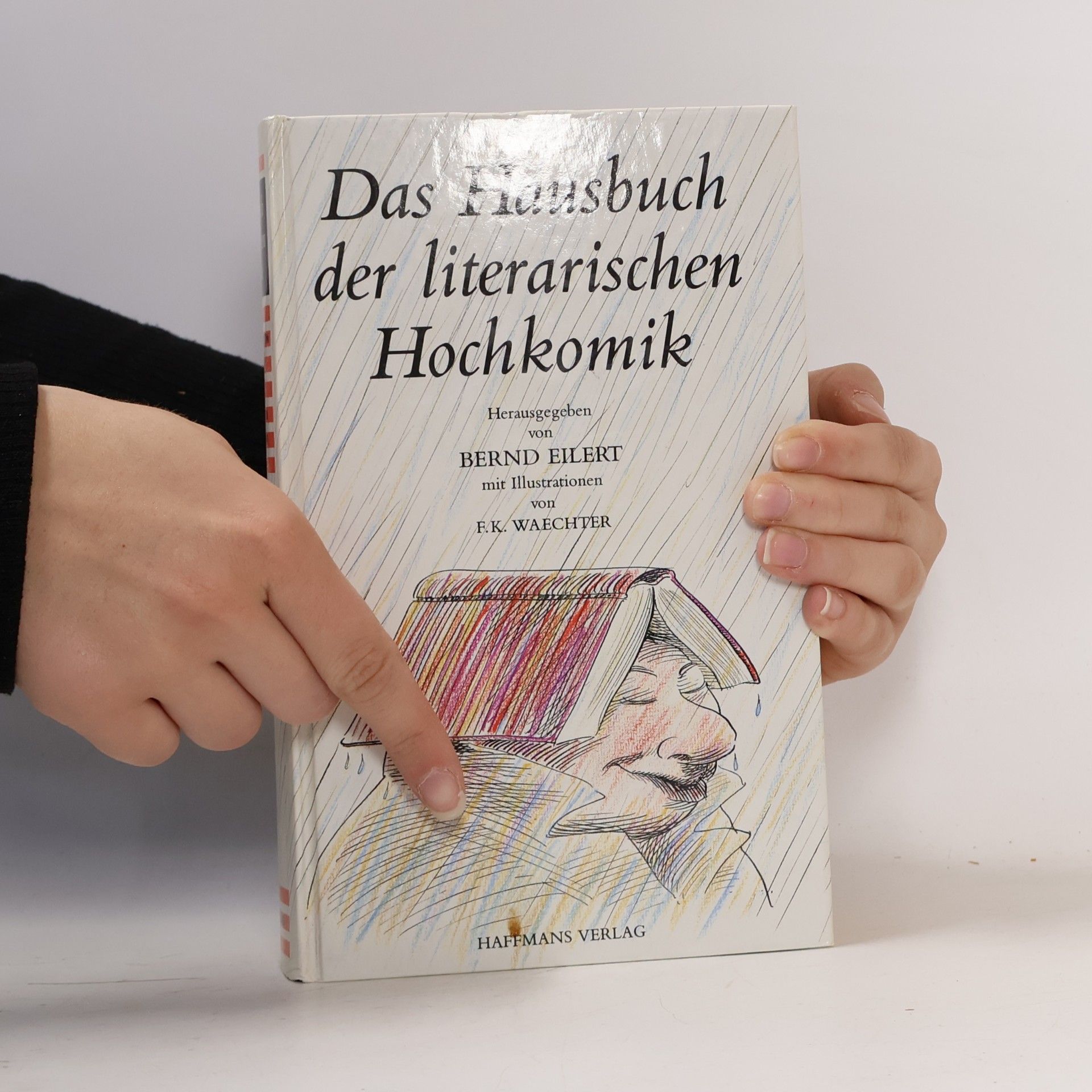 Bernd Eilert Das Hausbuch der literarischen Hochkomik